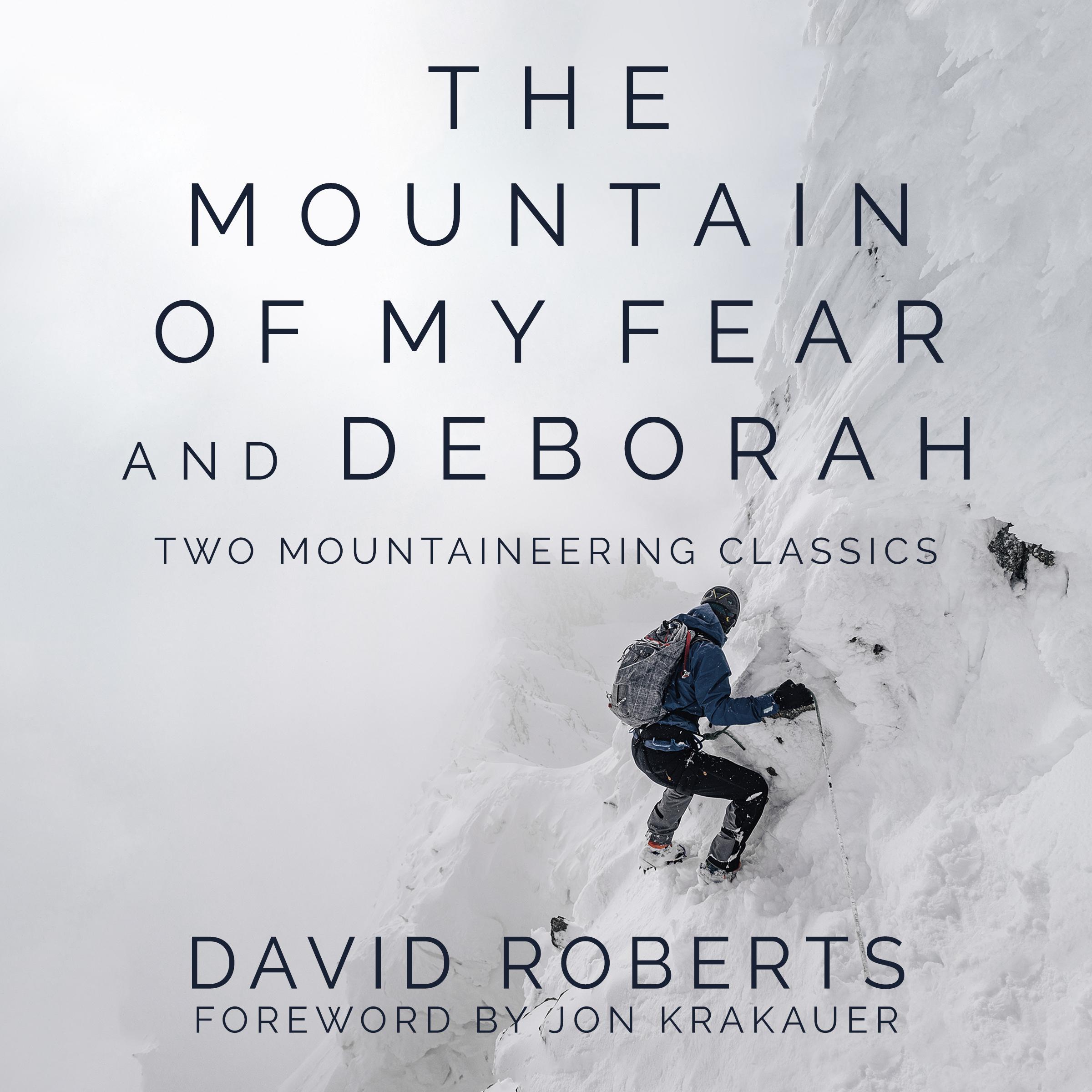 <i>The Mountain of My Fear</i> and <i>Deborah</i>