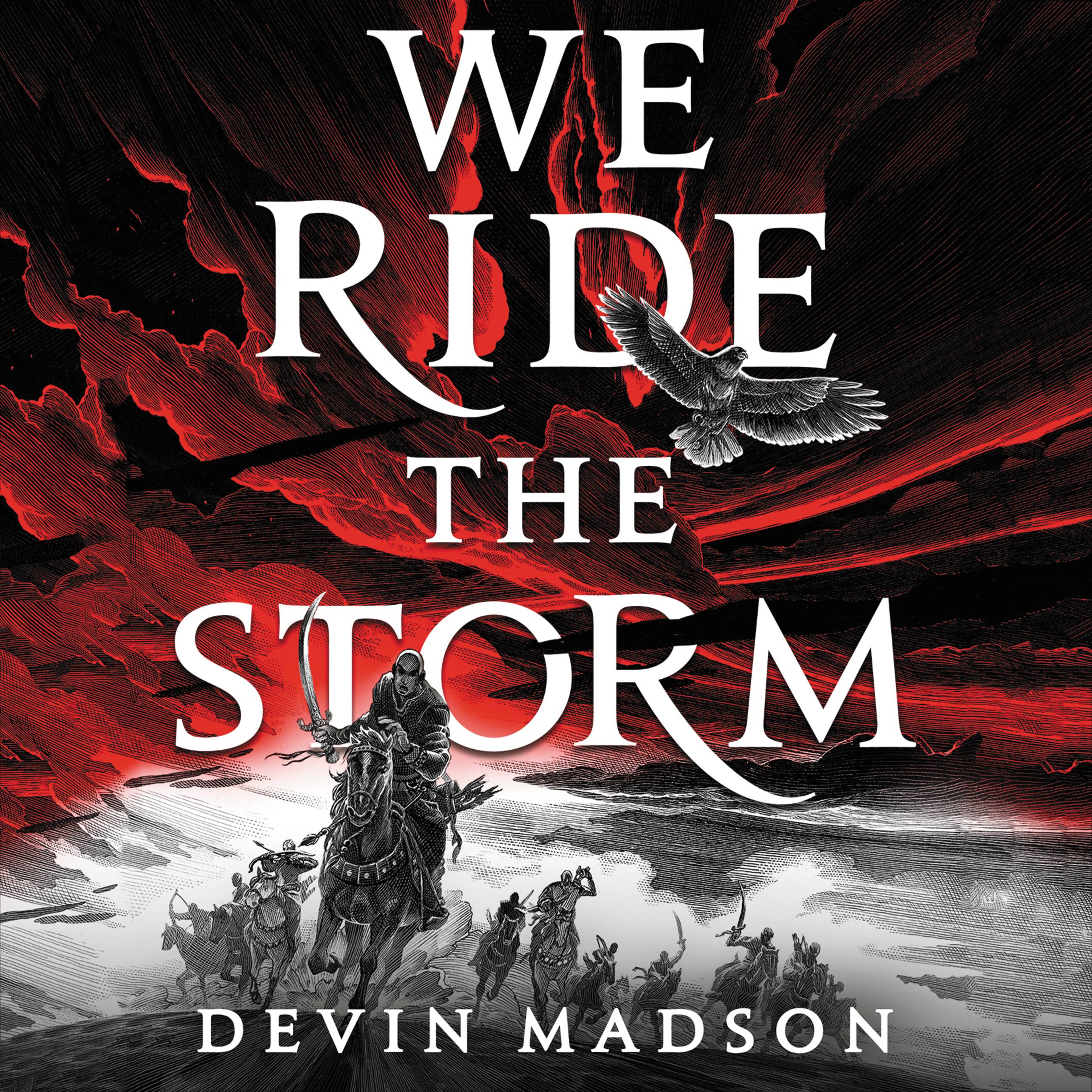 We Ride the Storm
