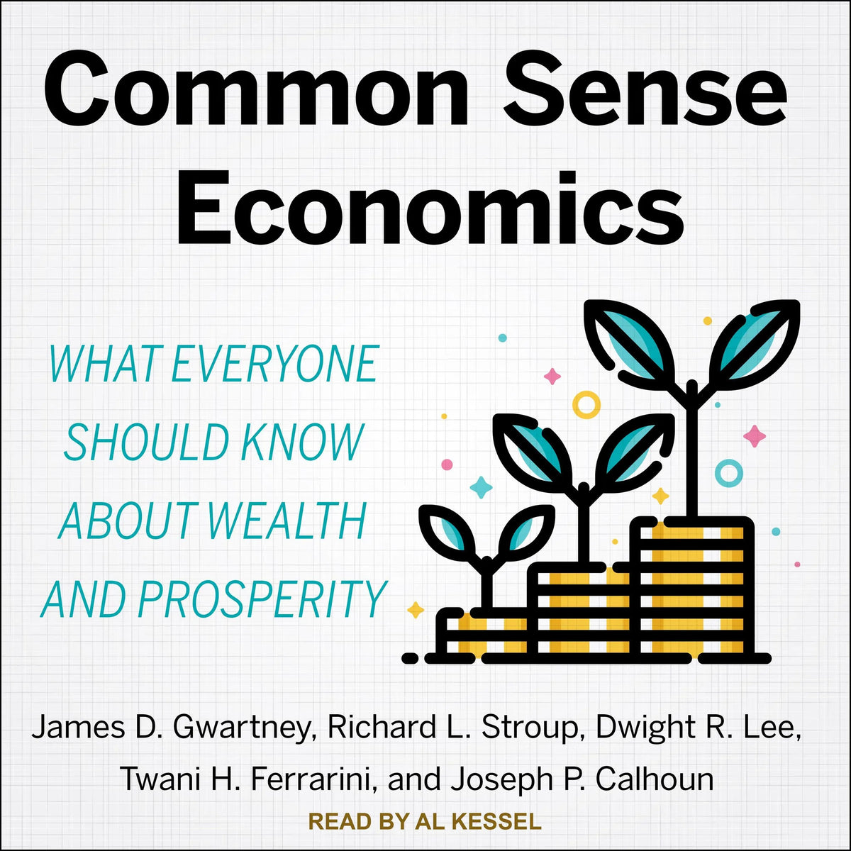 Common Sense Economics