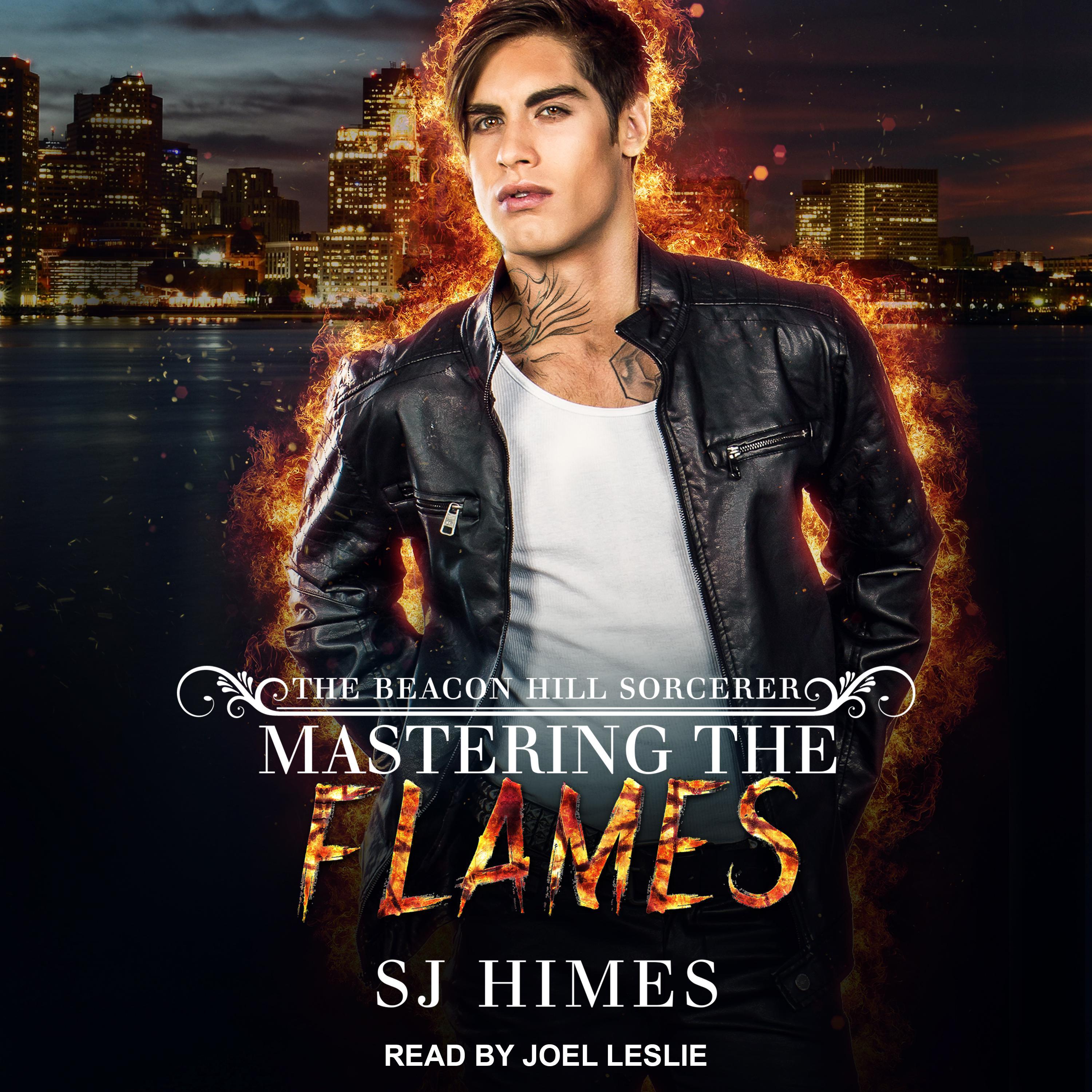 Mastering the Flames