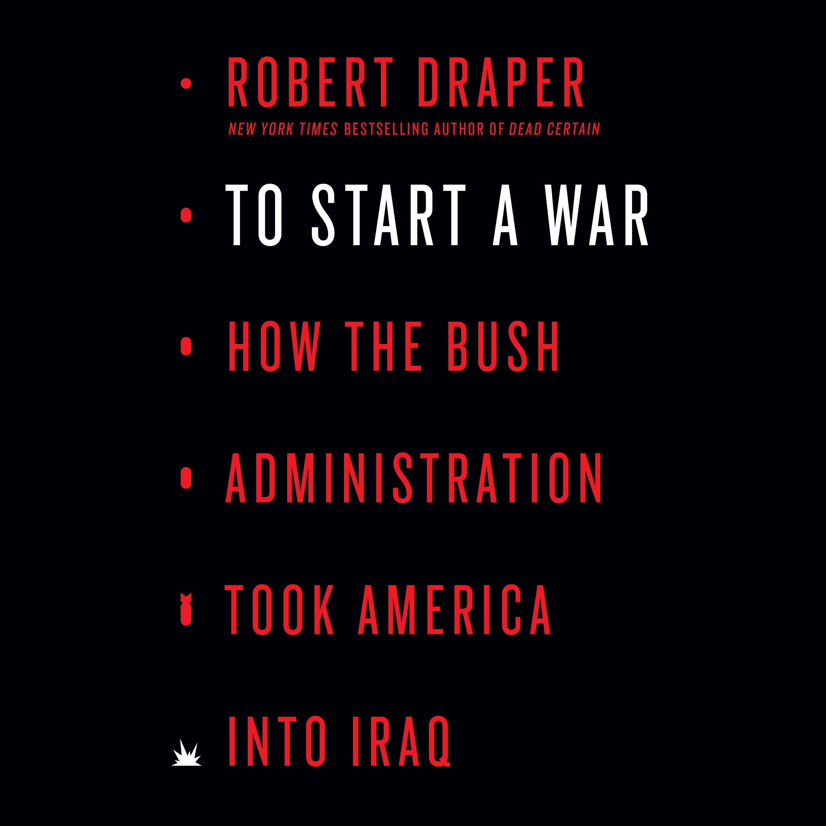 To Start a War