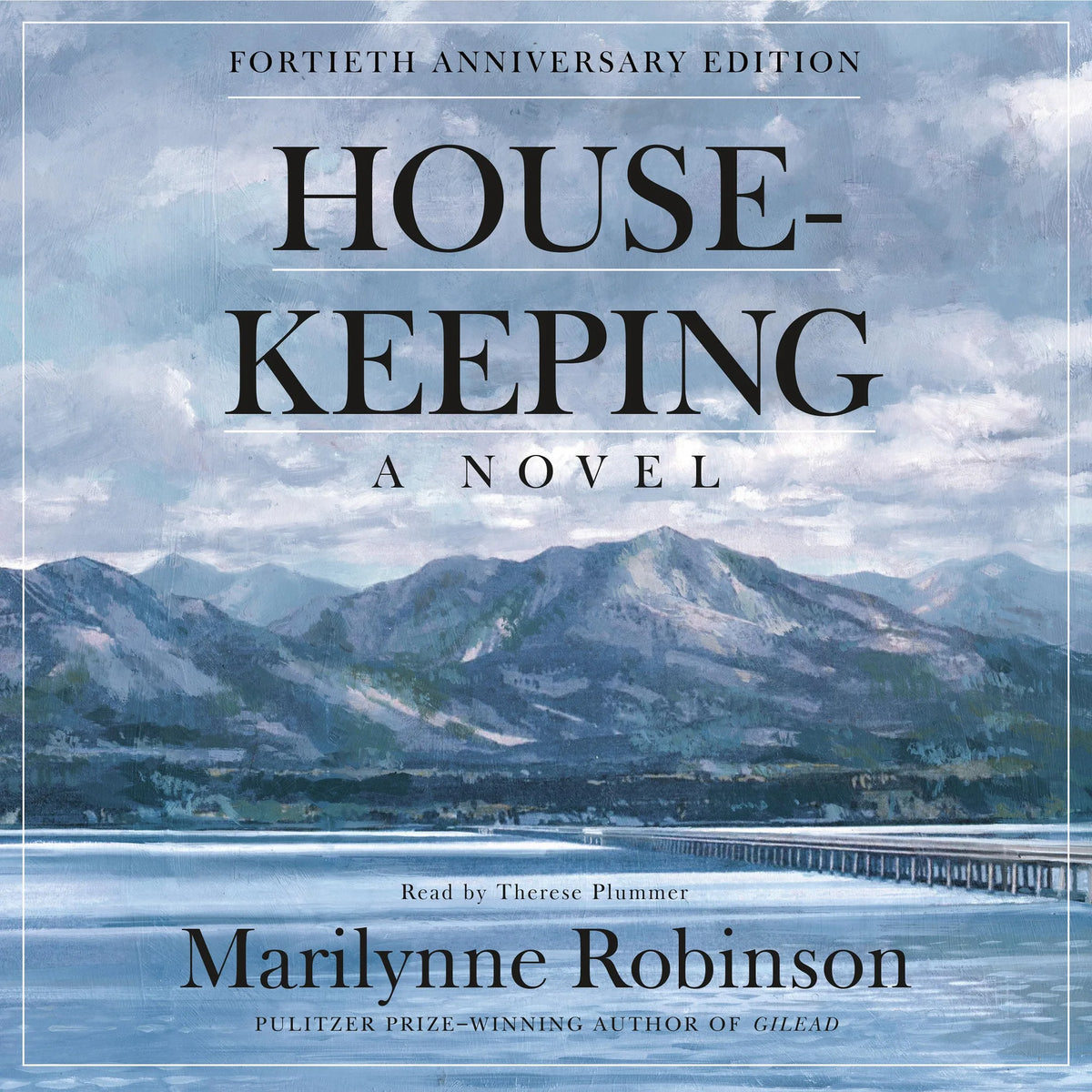 Housekeeping (Fortieth Anniversary Edition)