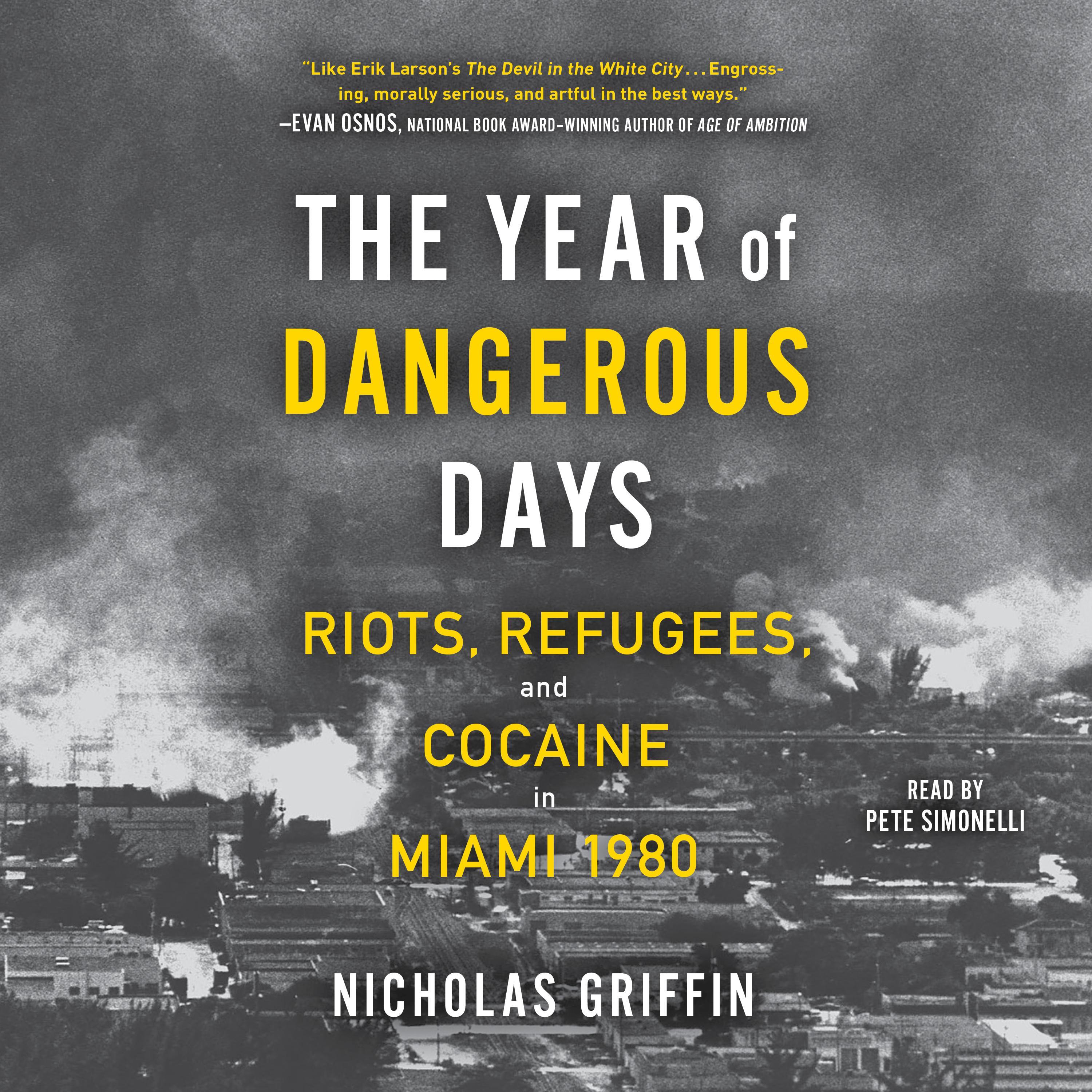 The Year of Dangerous Days