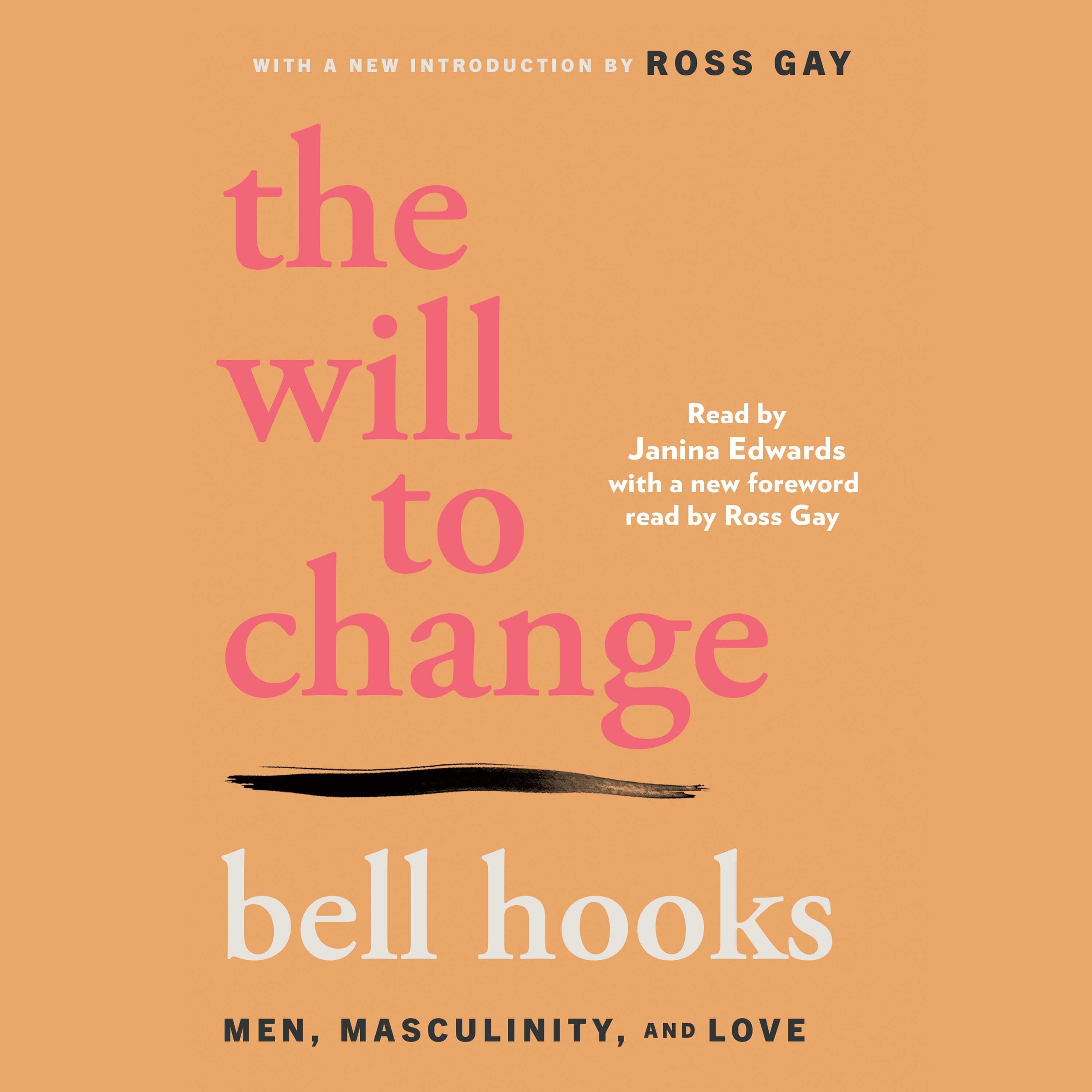 The Will to Change