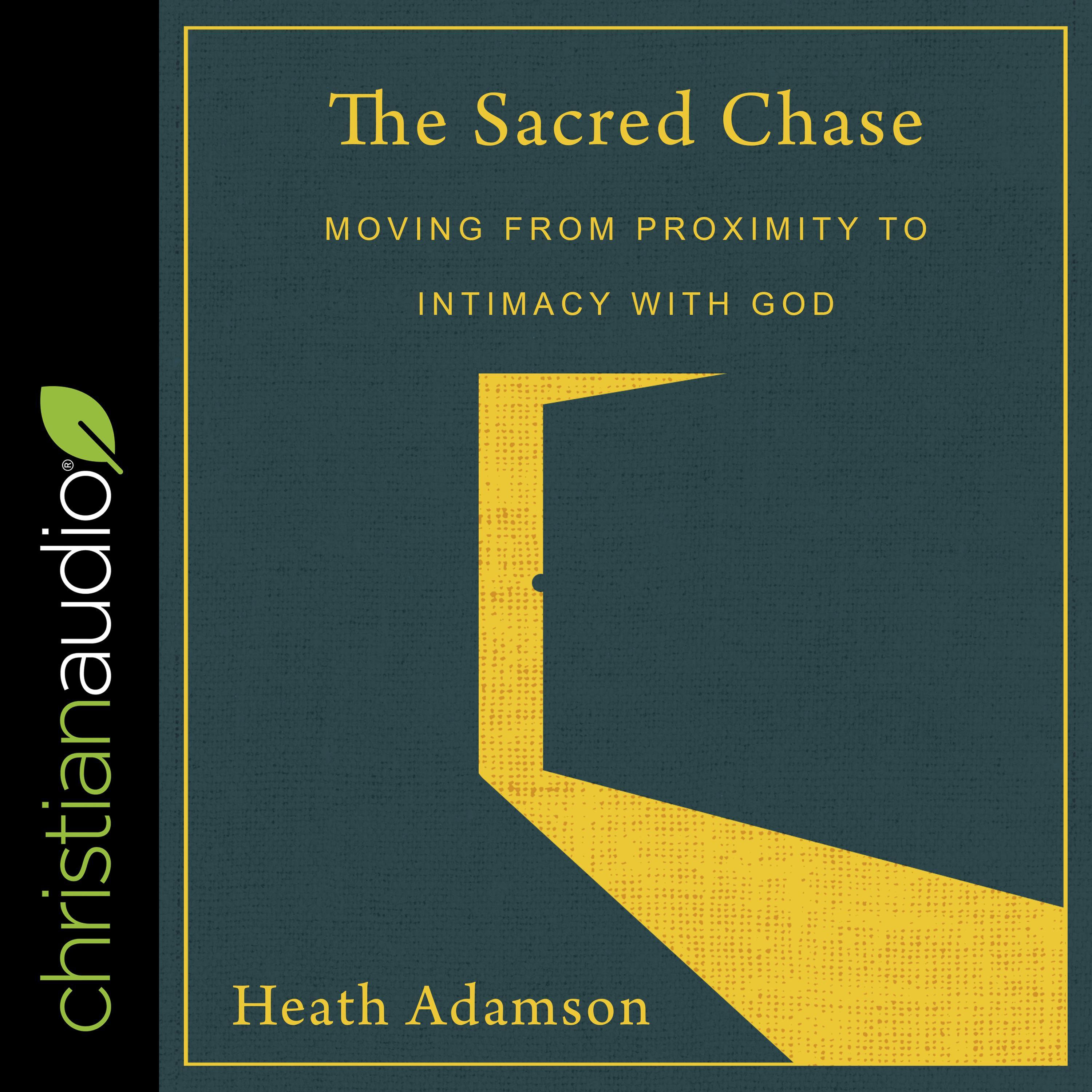 The Sacred Chase