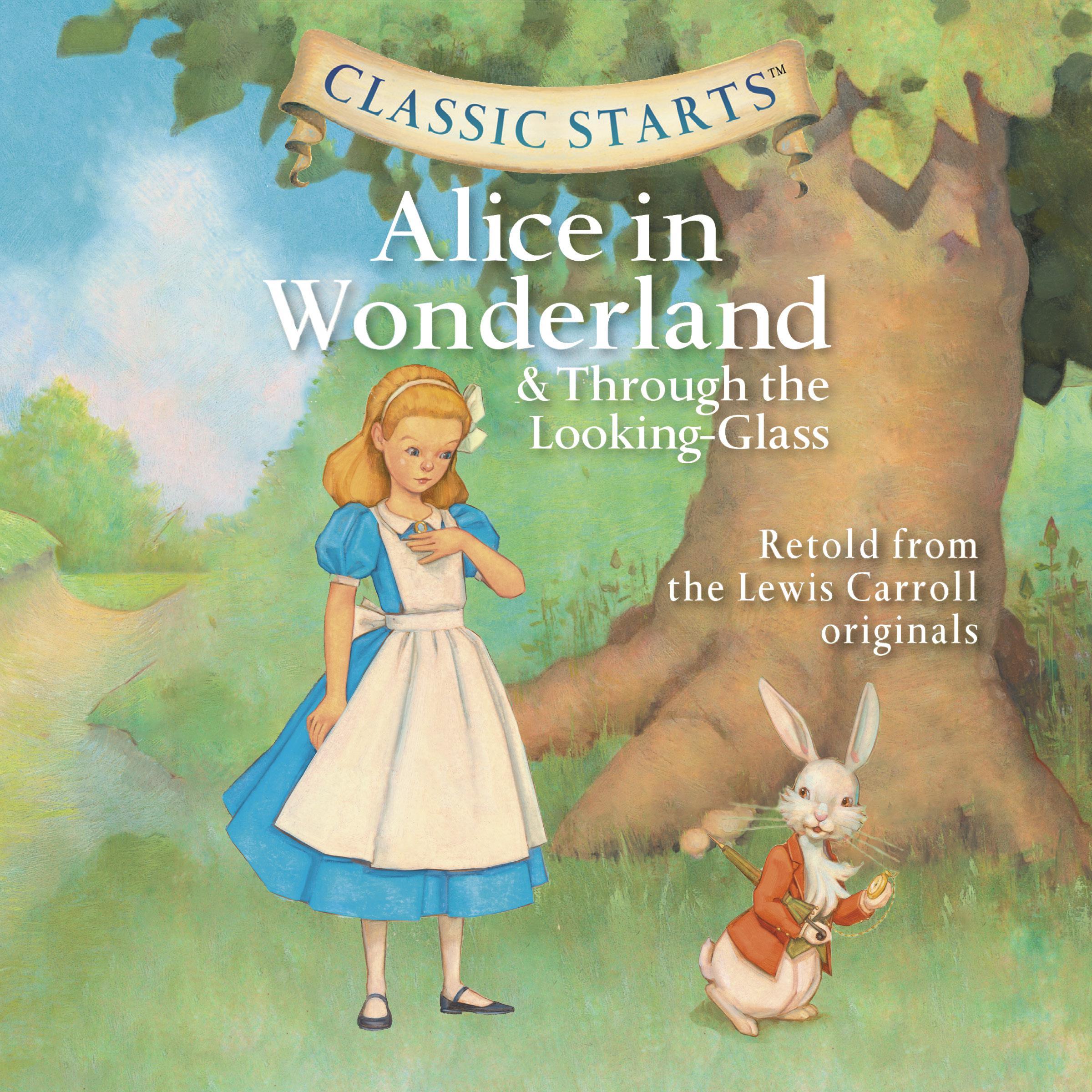 Alice in Wonderland & Through the Looking Glass