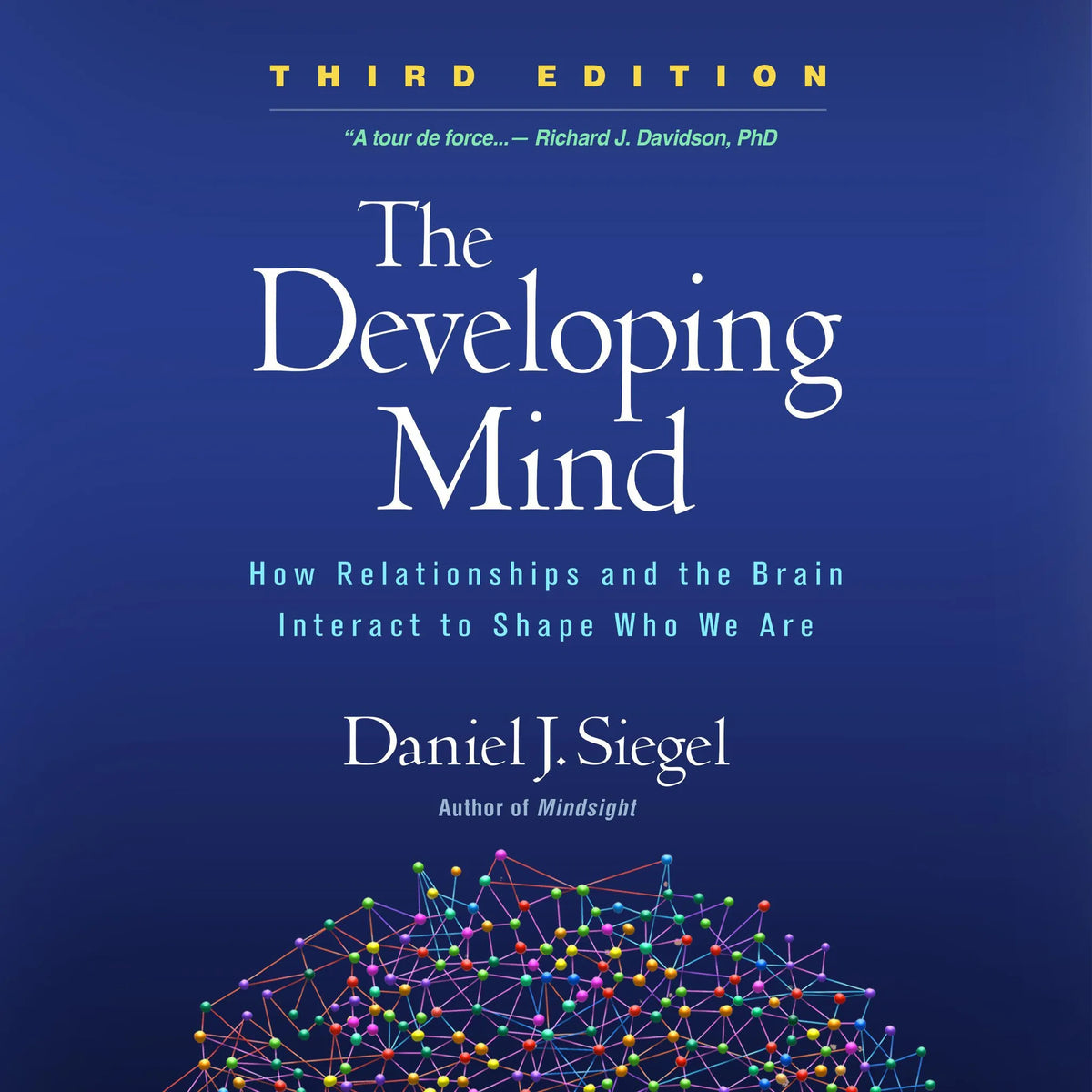 The Developing Mind, Third Edition