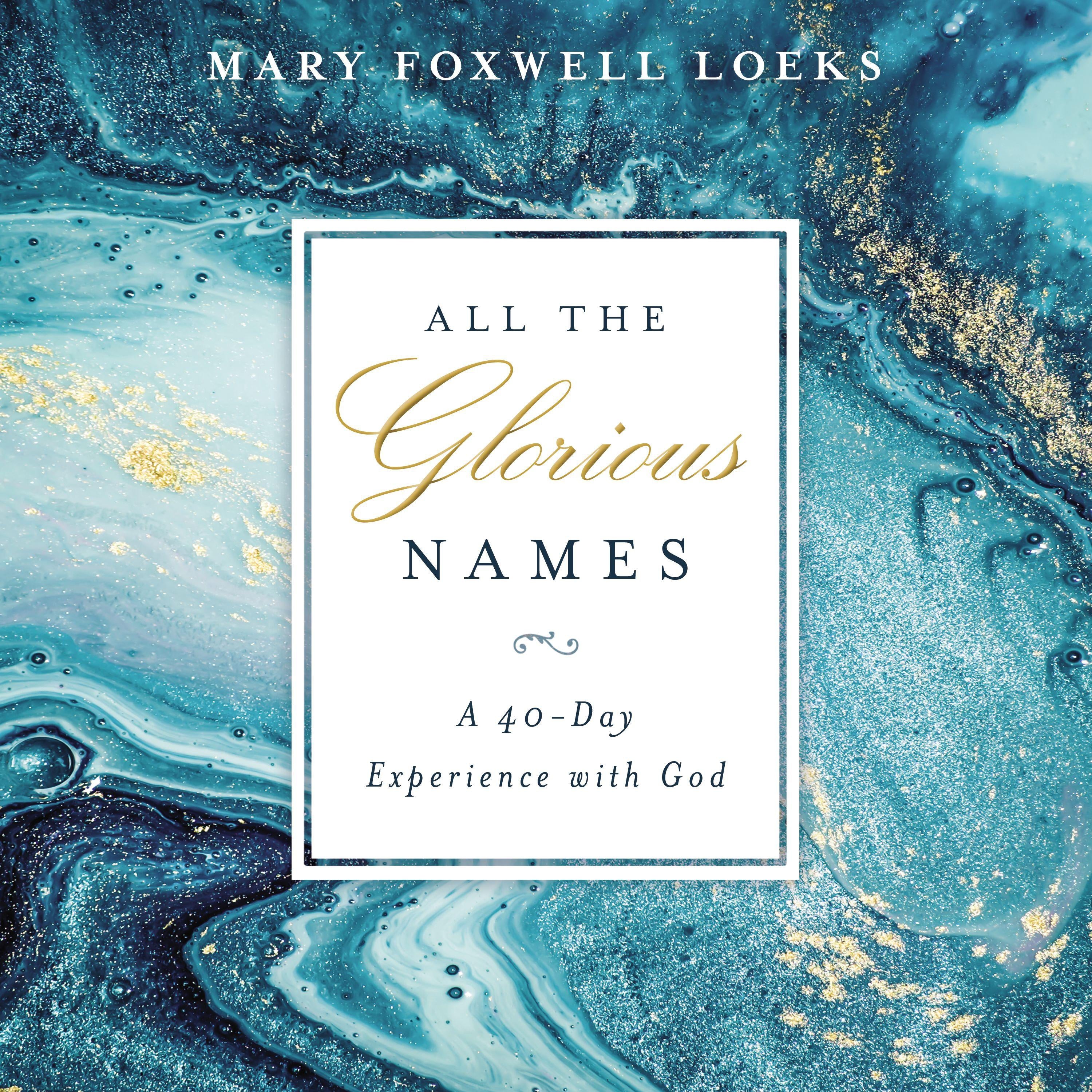 All the Glorious Names