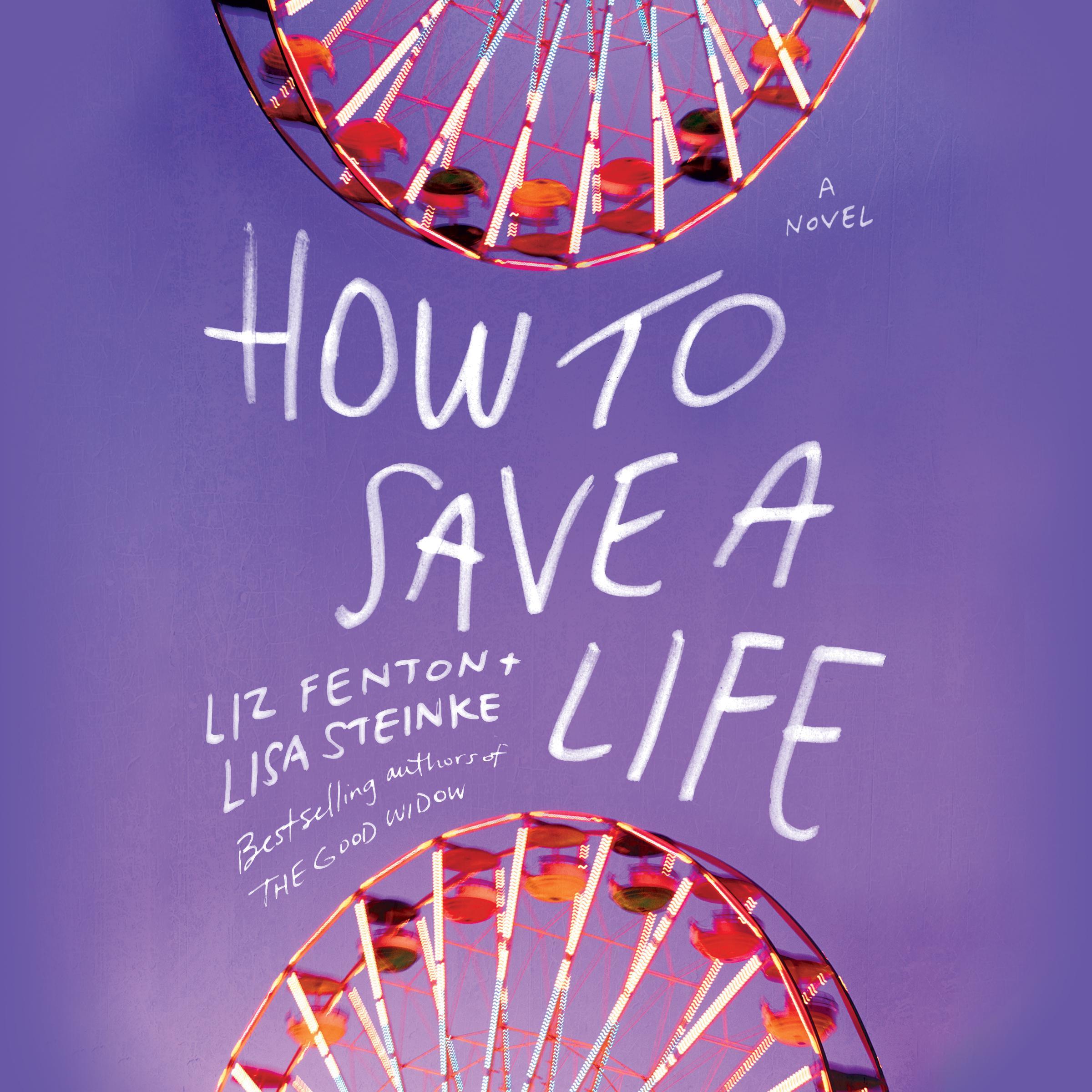 How to Save a Life