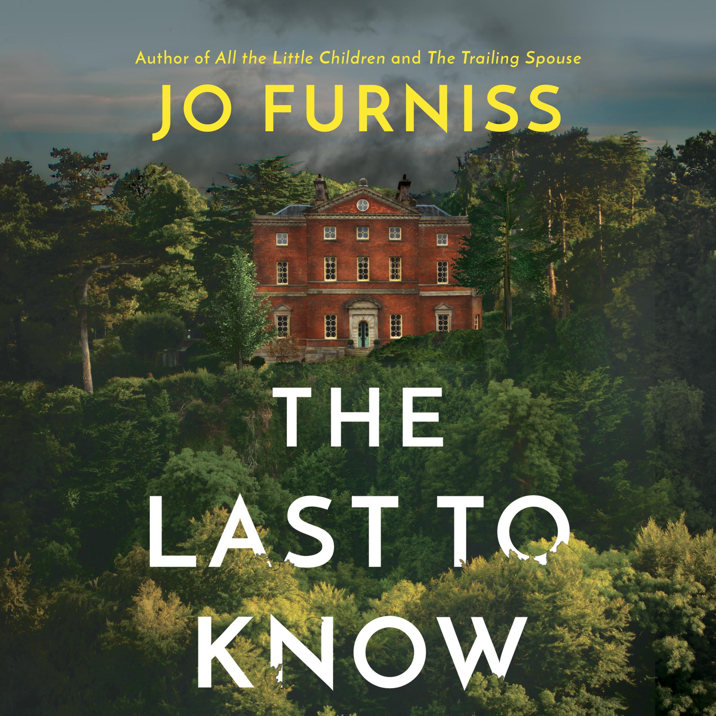 The Last to Know