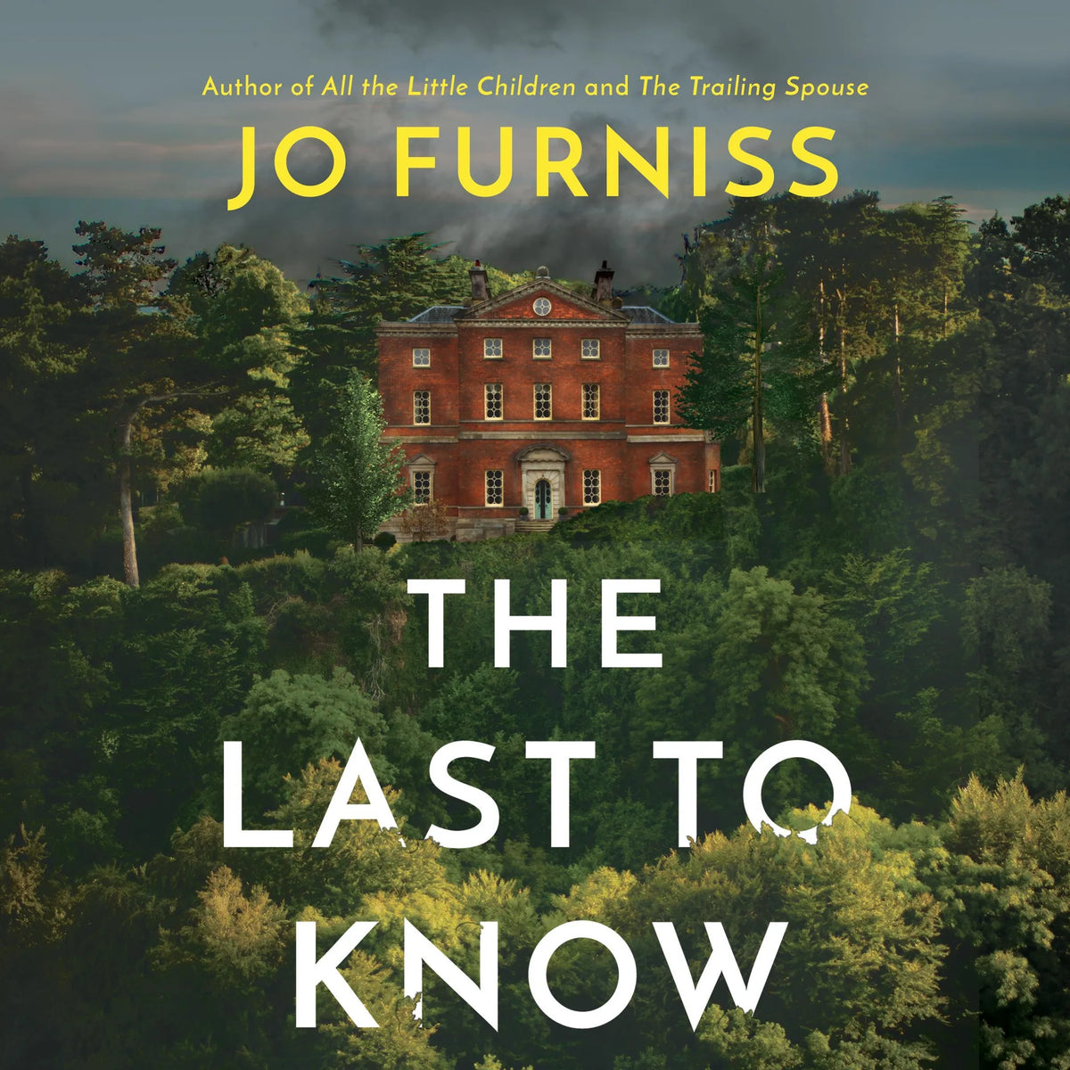 The Last to Know