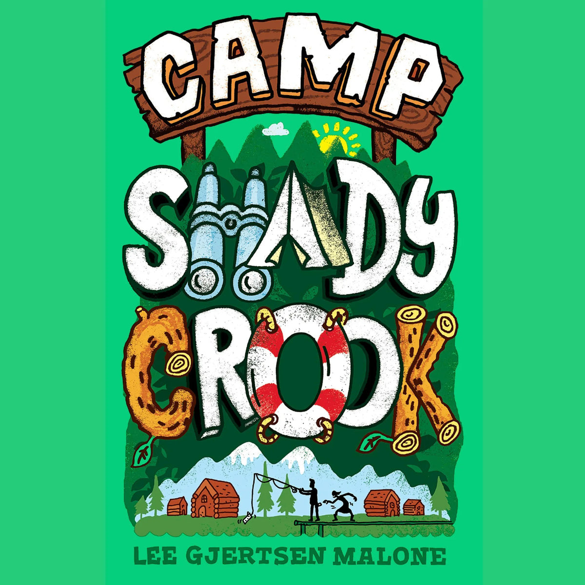 Camp Shady Crook