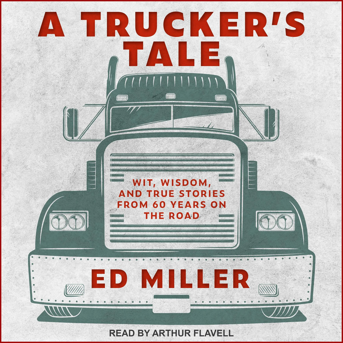 A Trucker's Tale