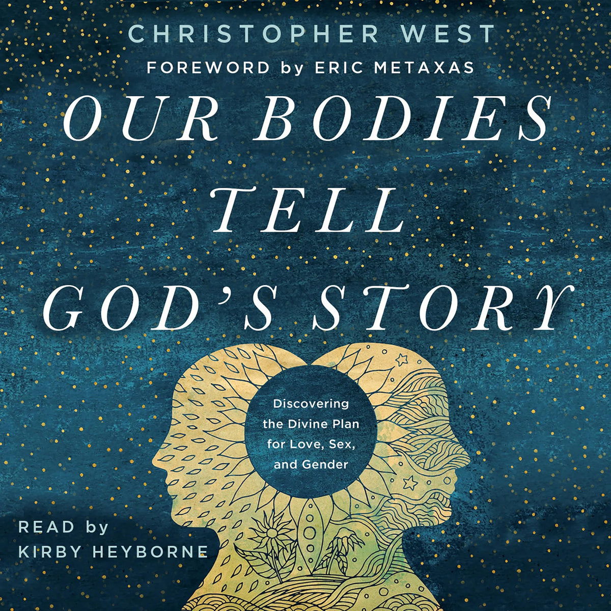 Our Bodies Tell God's Story