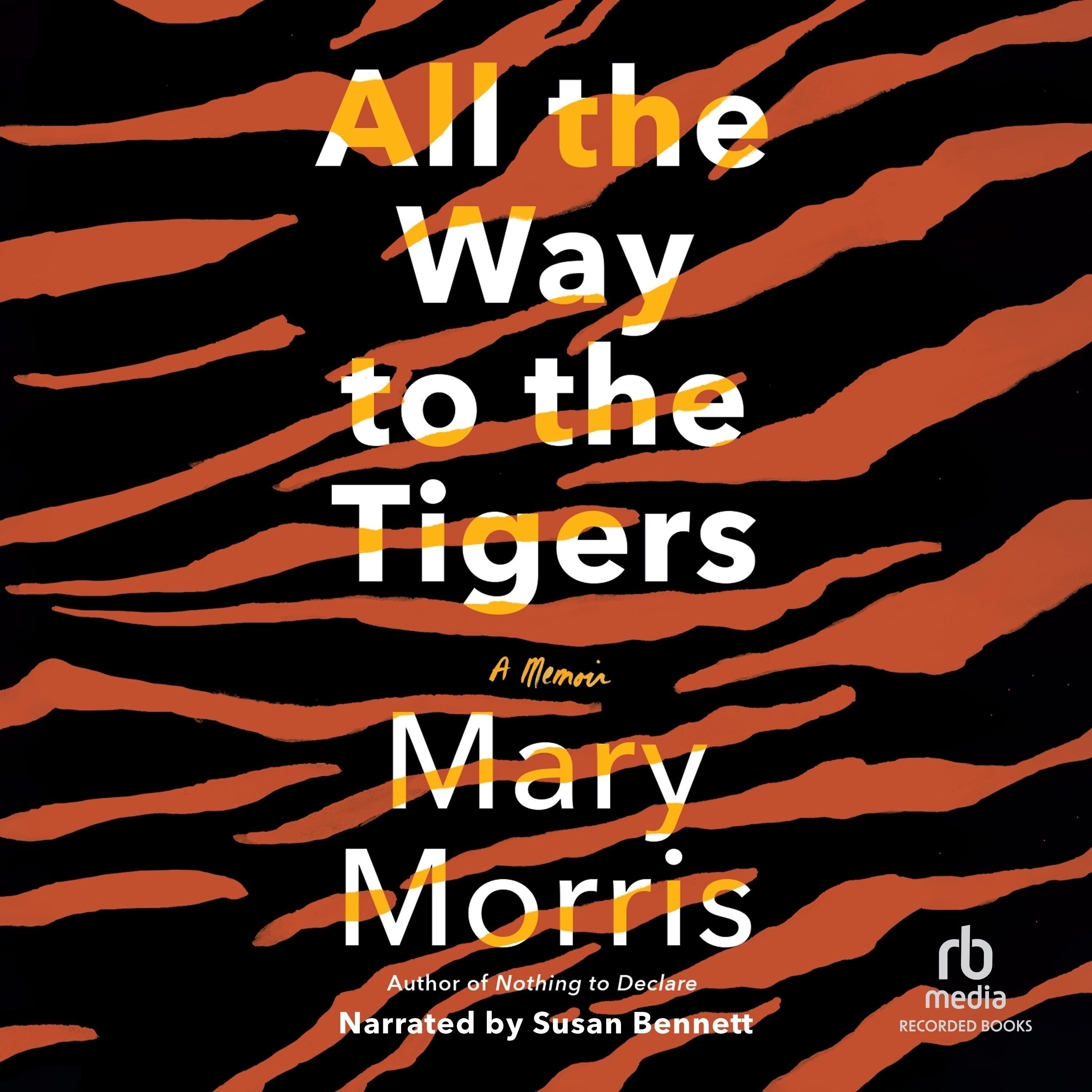 All the Way to the Tigers