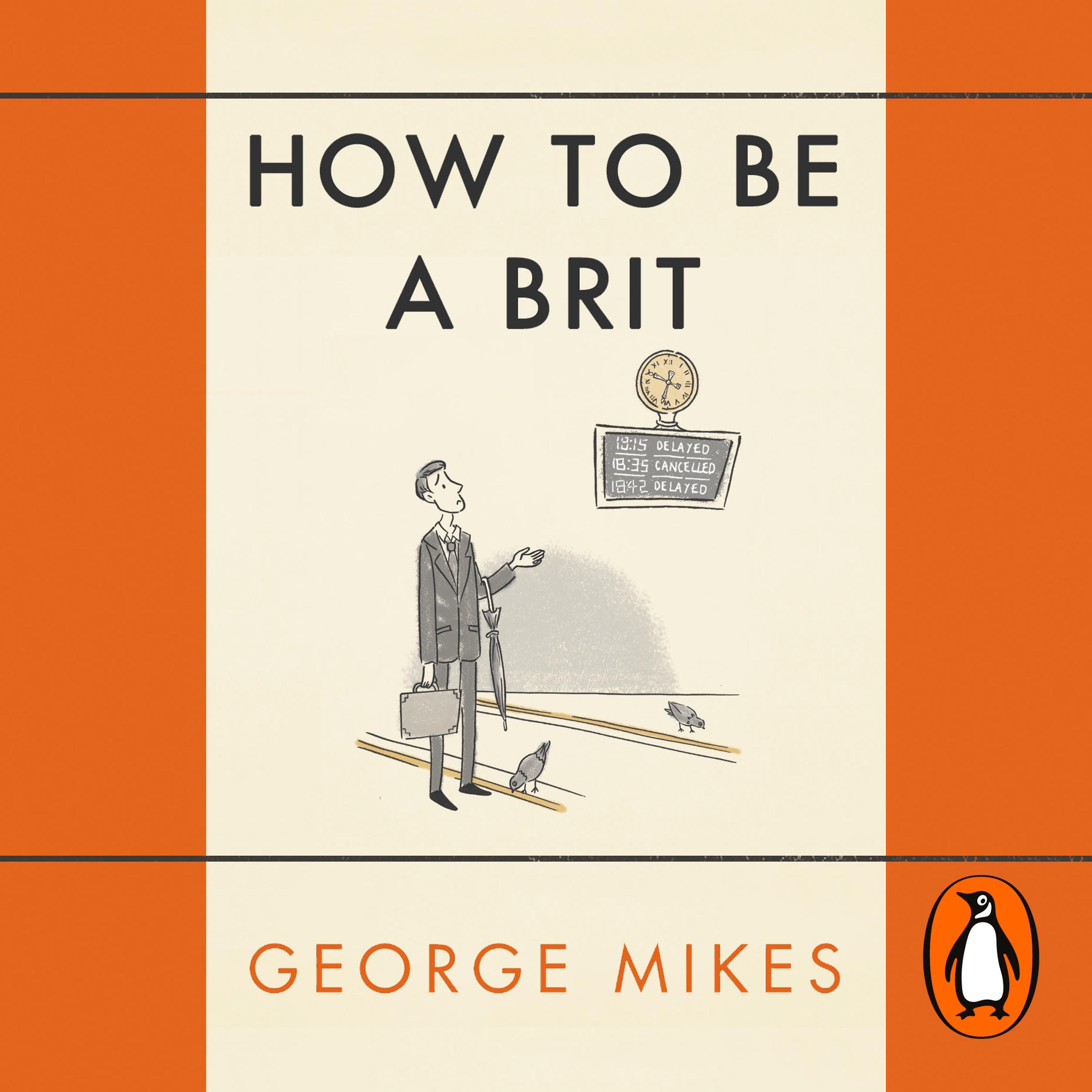 How to be a Brit