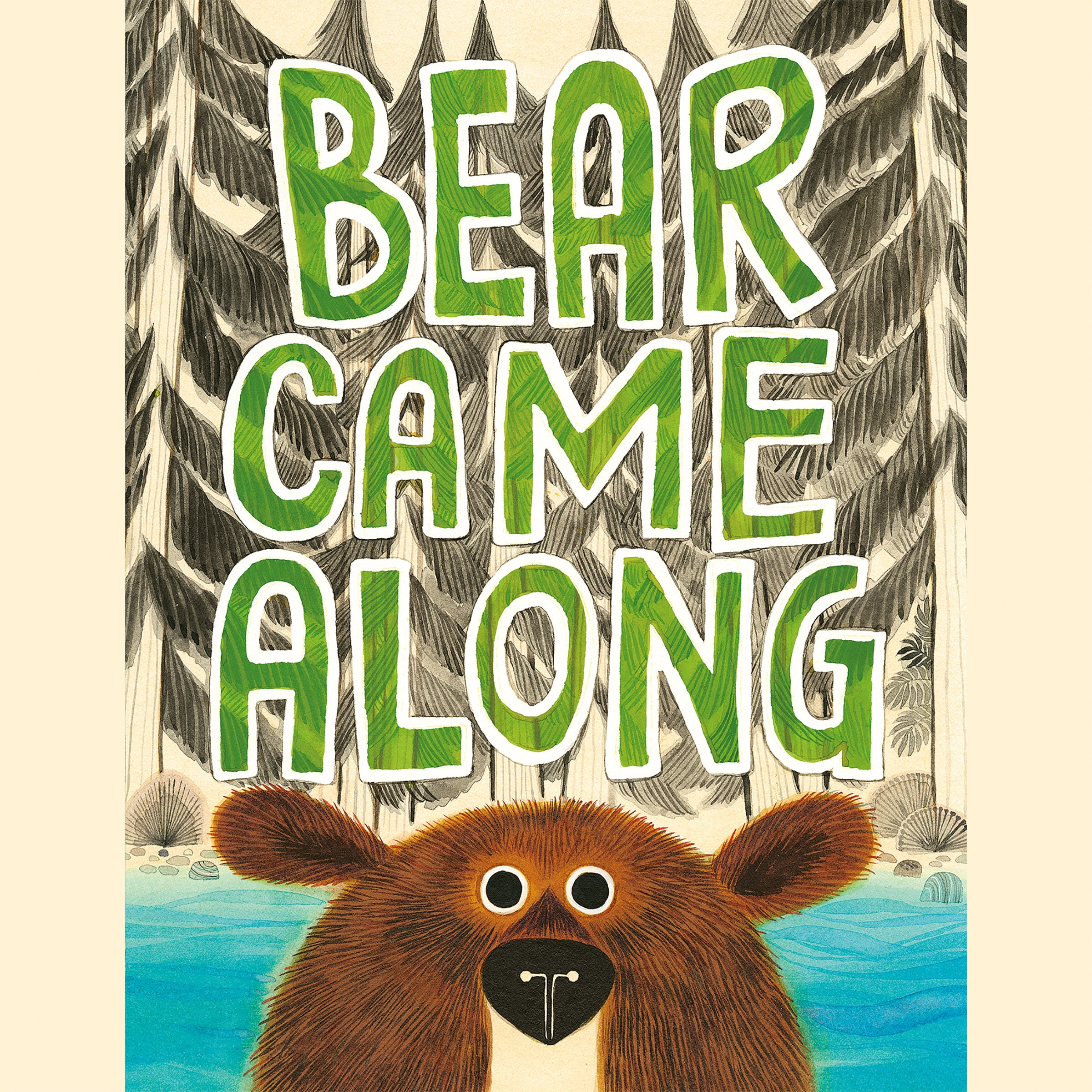 Bear Came Along
