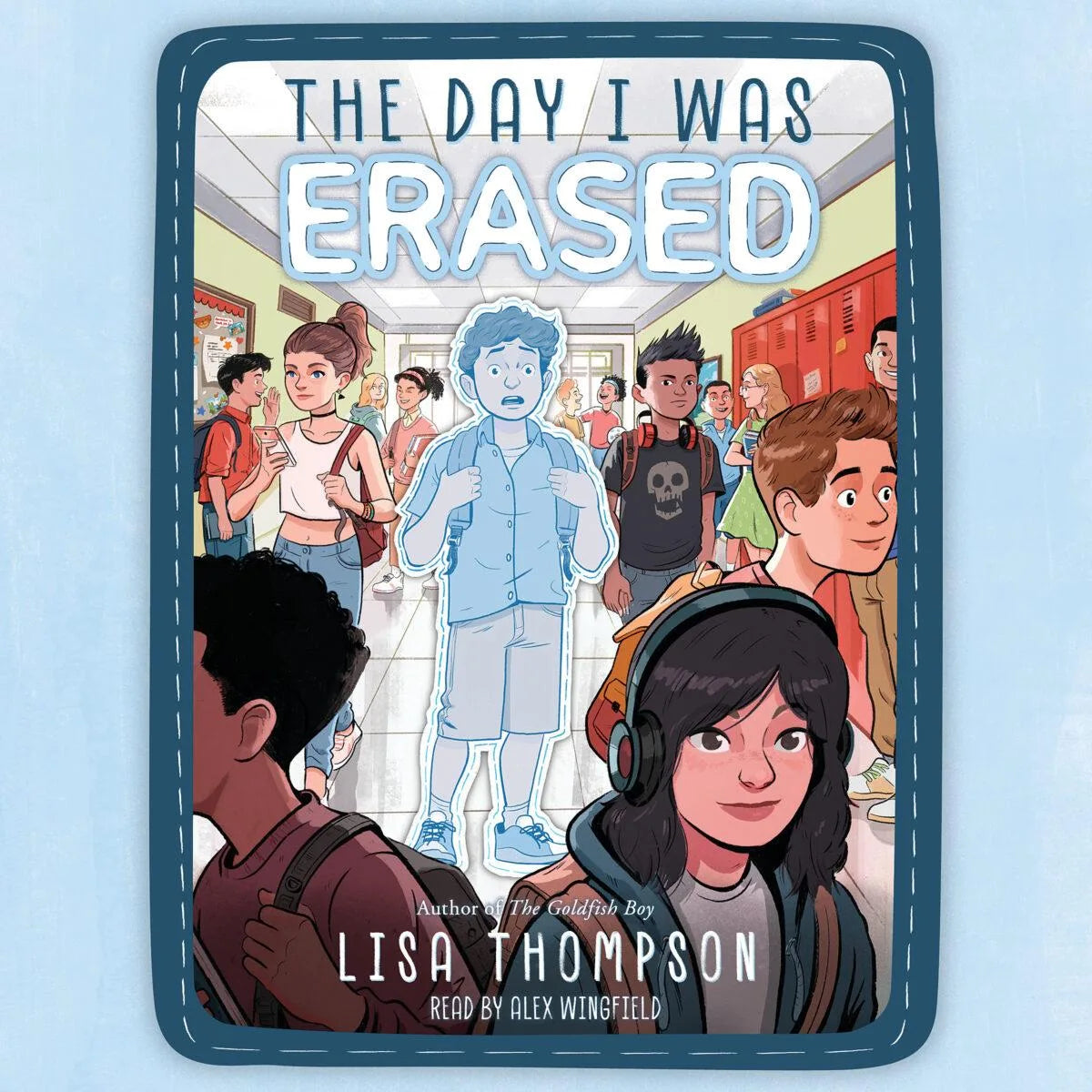 The Day I Was Erased