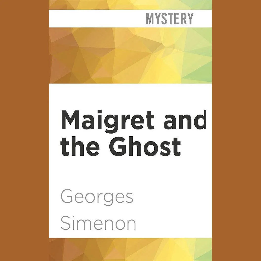Maigret and the Ghost