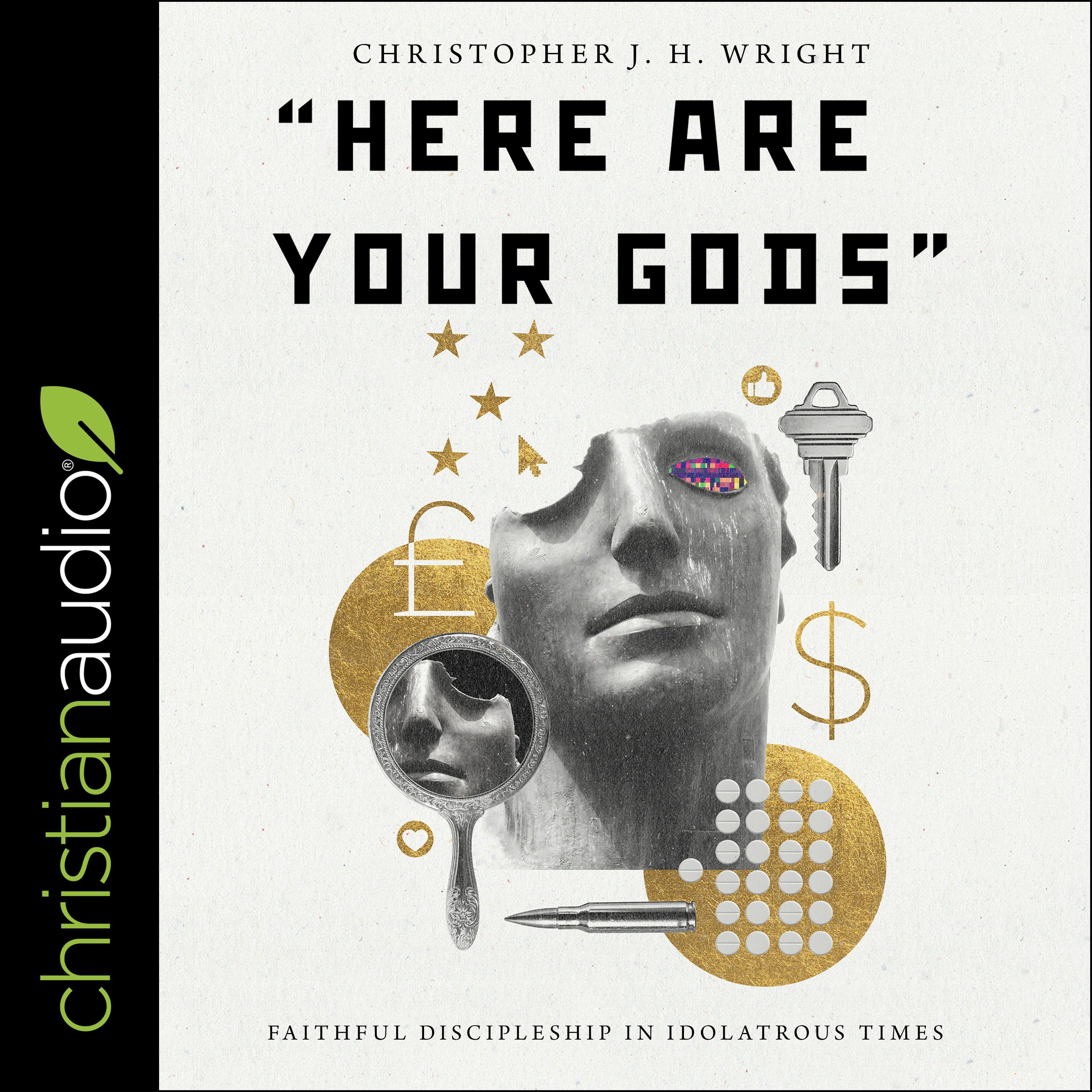 "Here Are Your Gods"