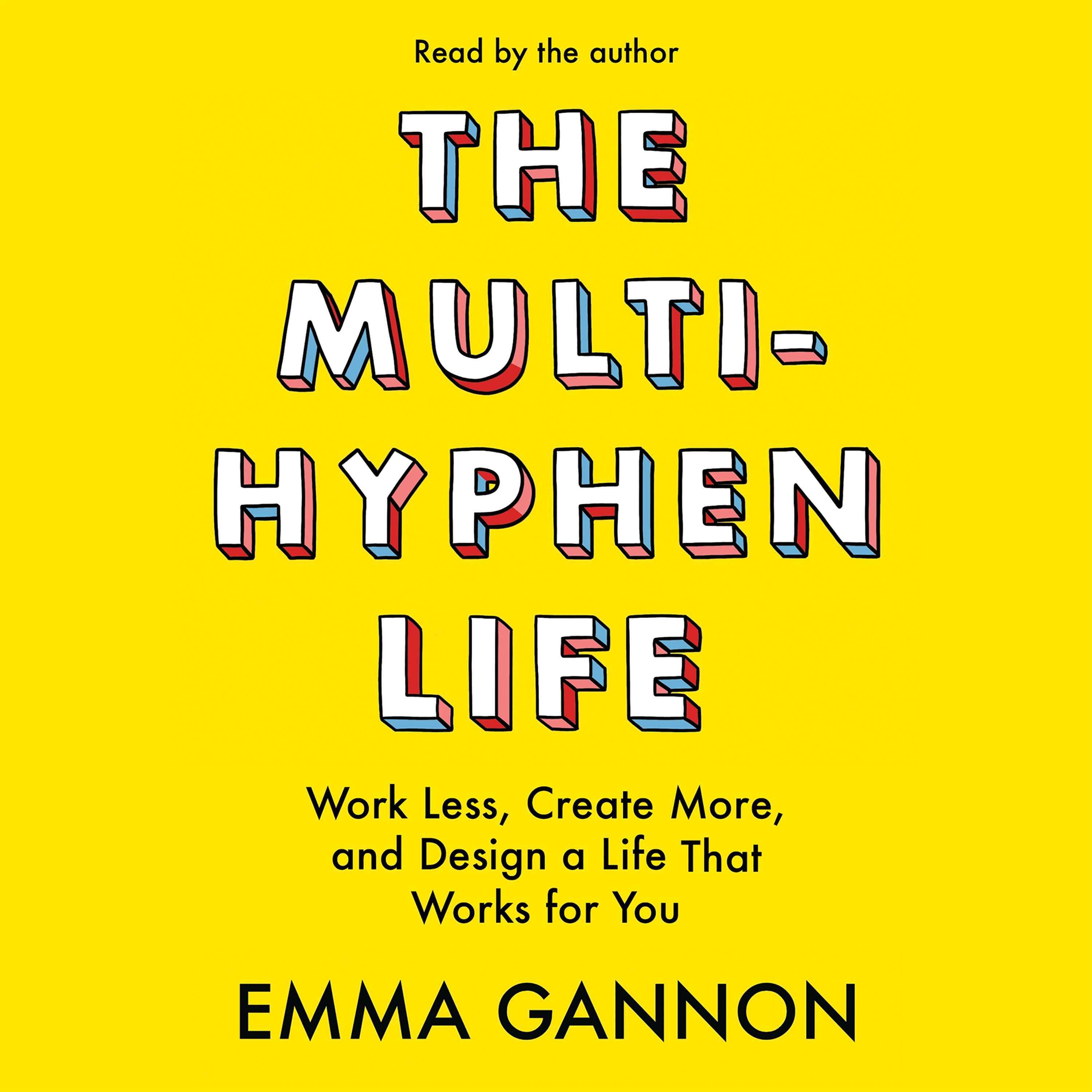 The Multi-Hyphen Life