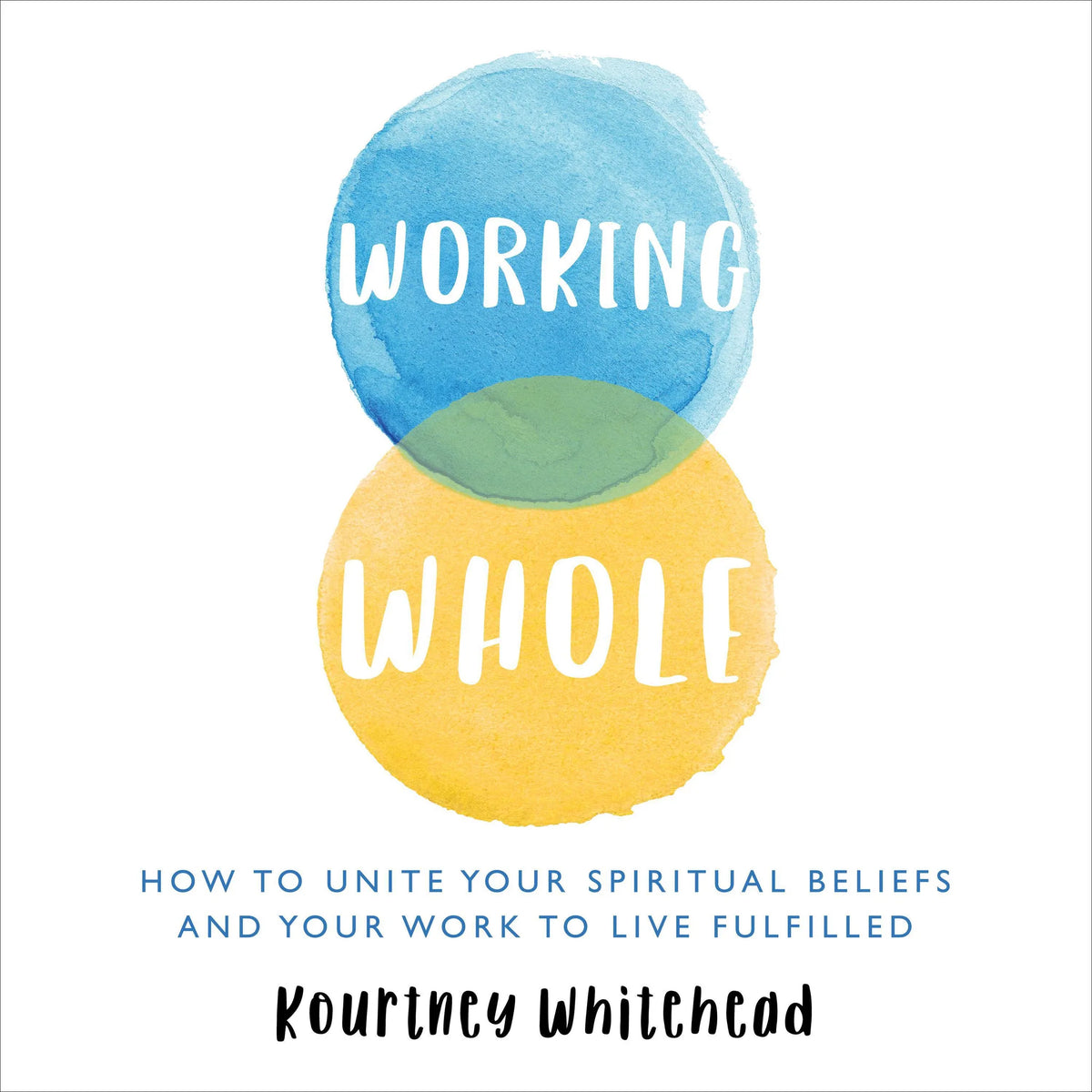 Working Whole