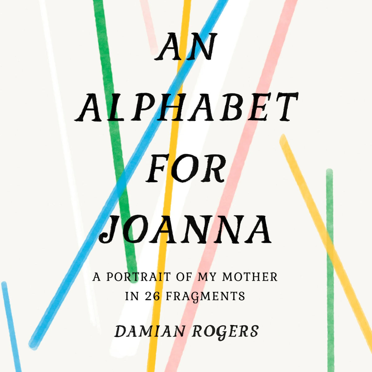 An Alphabet for Joanna