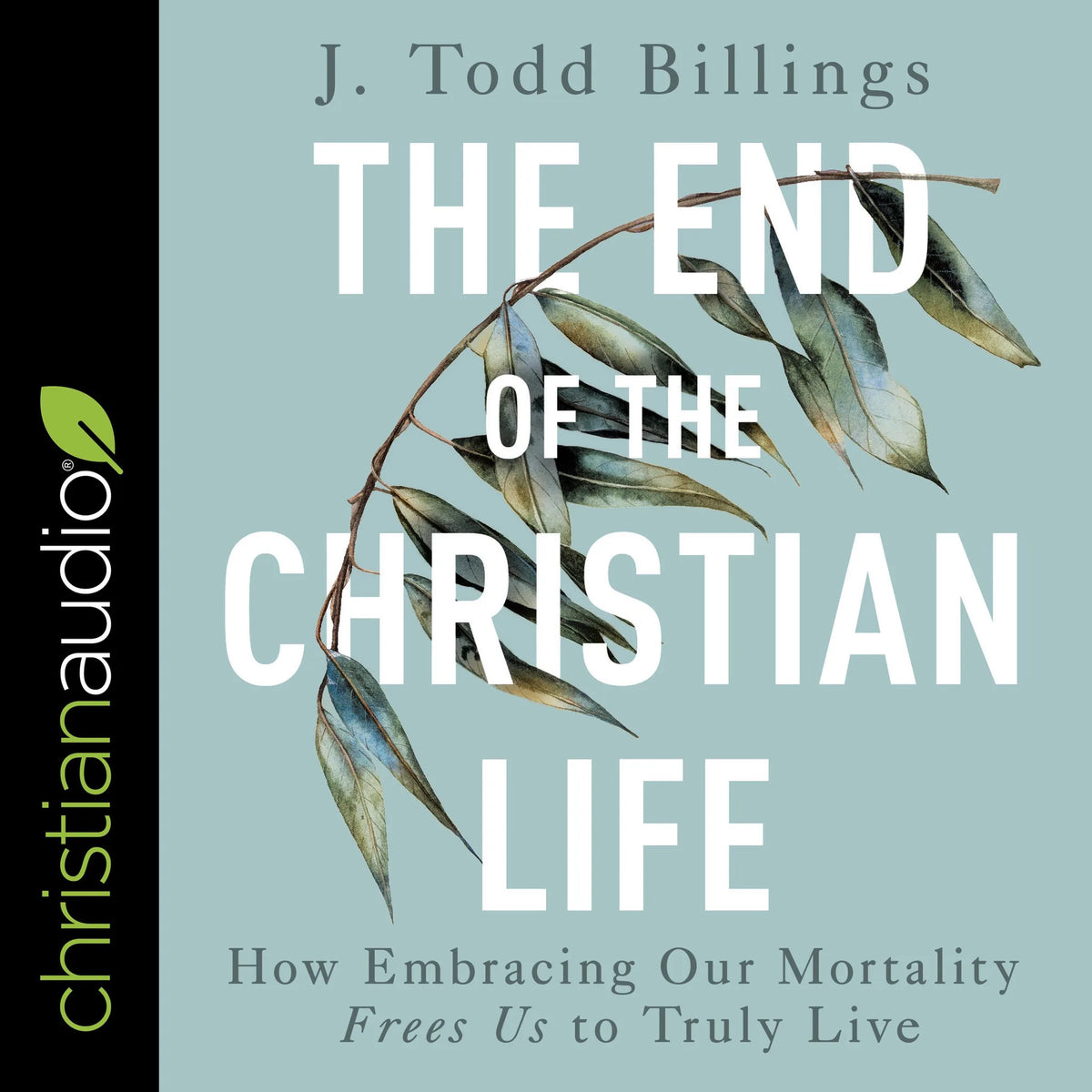 The End of the Christian Life