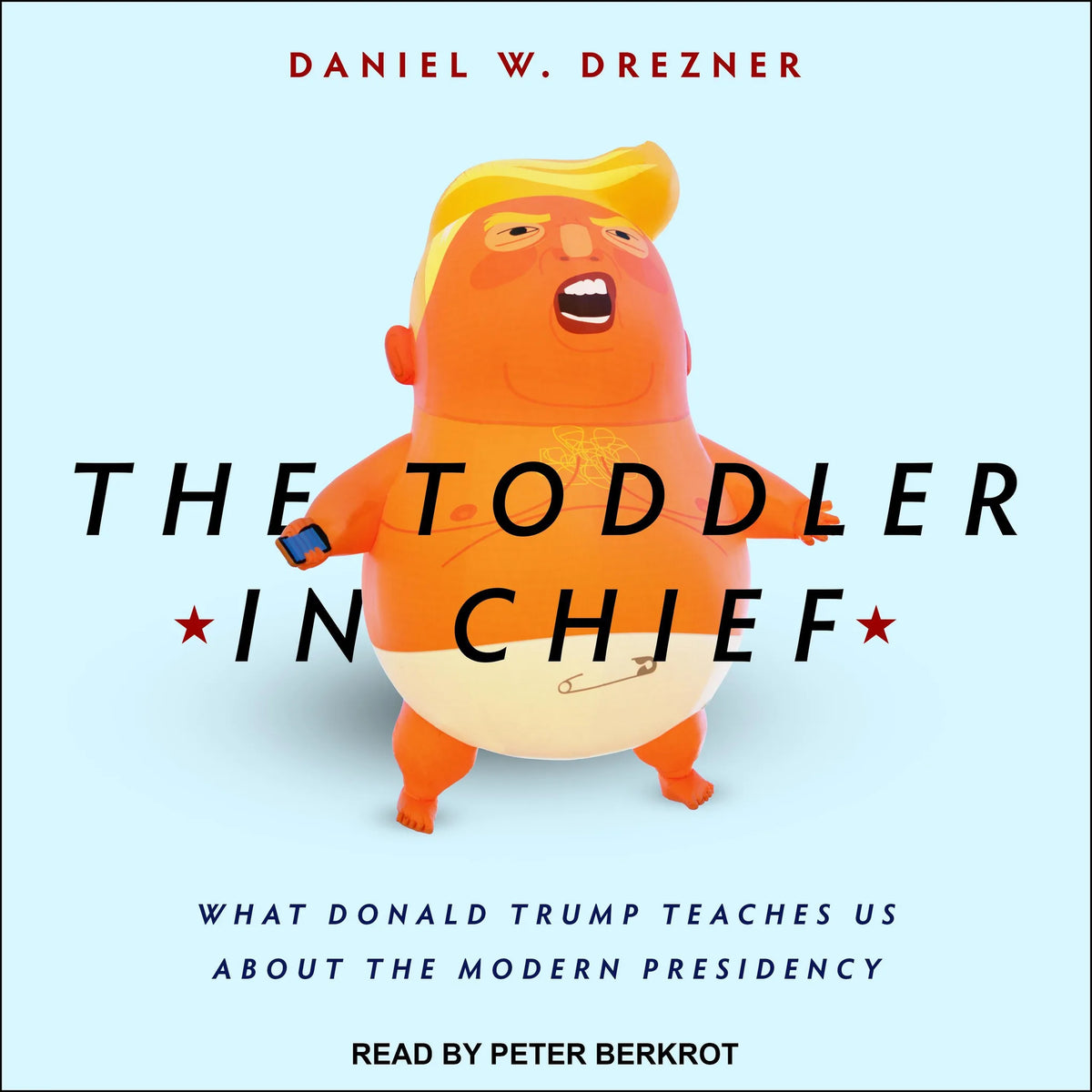 The Toddler in Chief