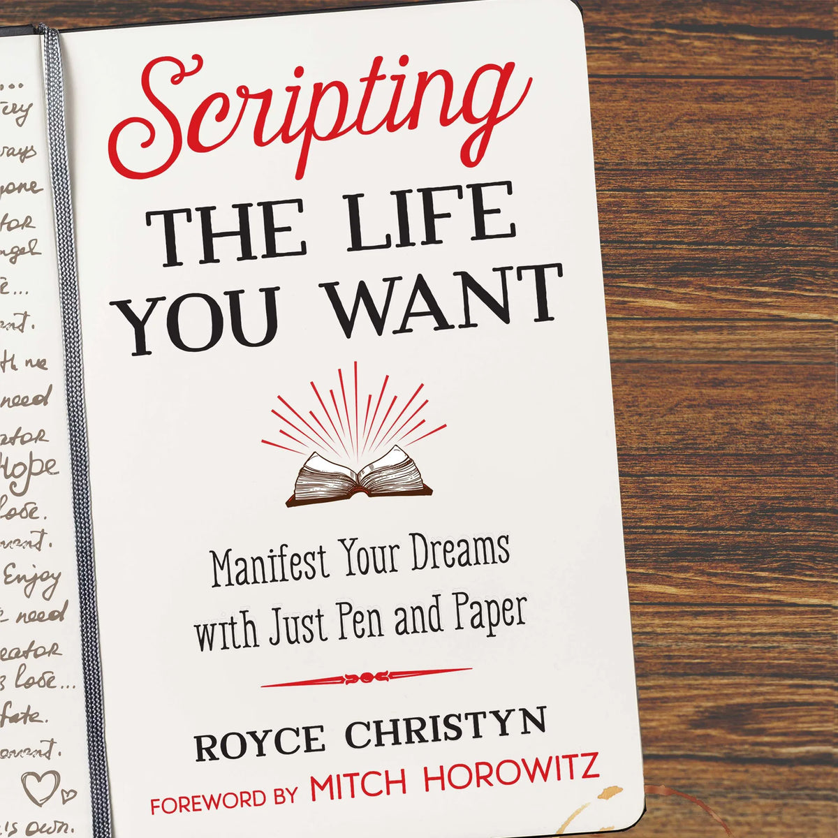 Scripting the Life You Want