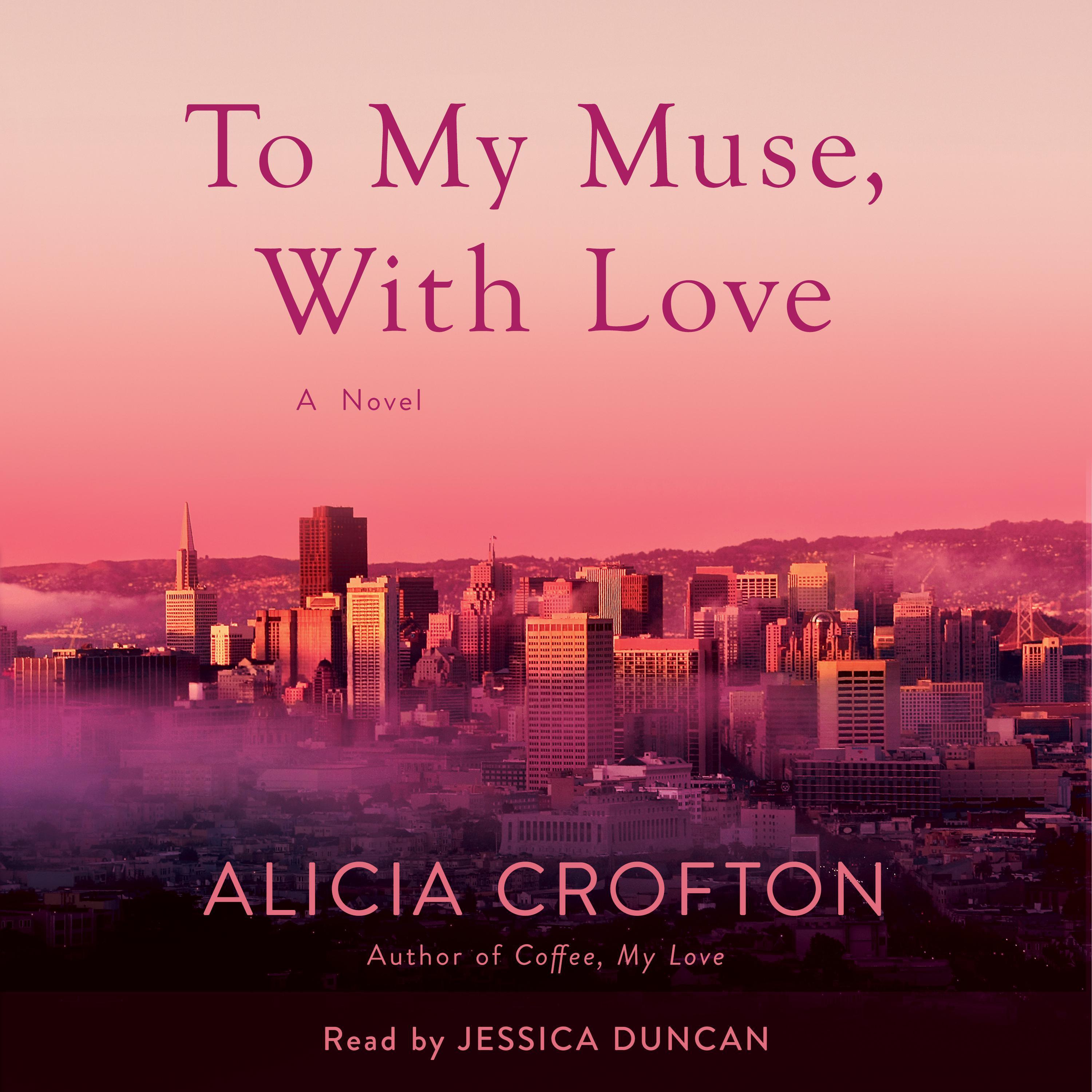 To My Muse, With Love