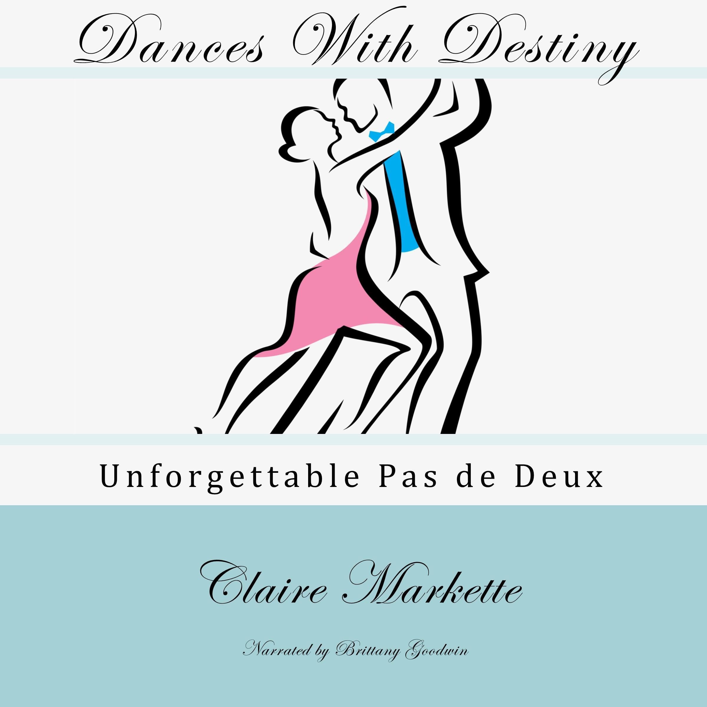 Dances with Destiny