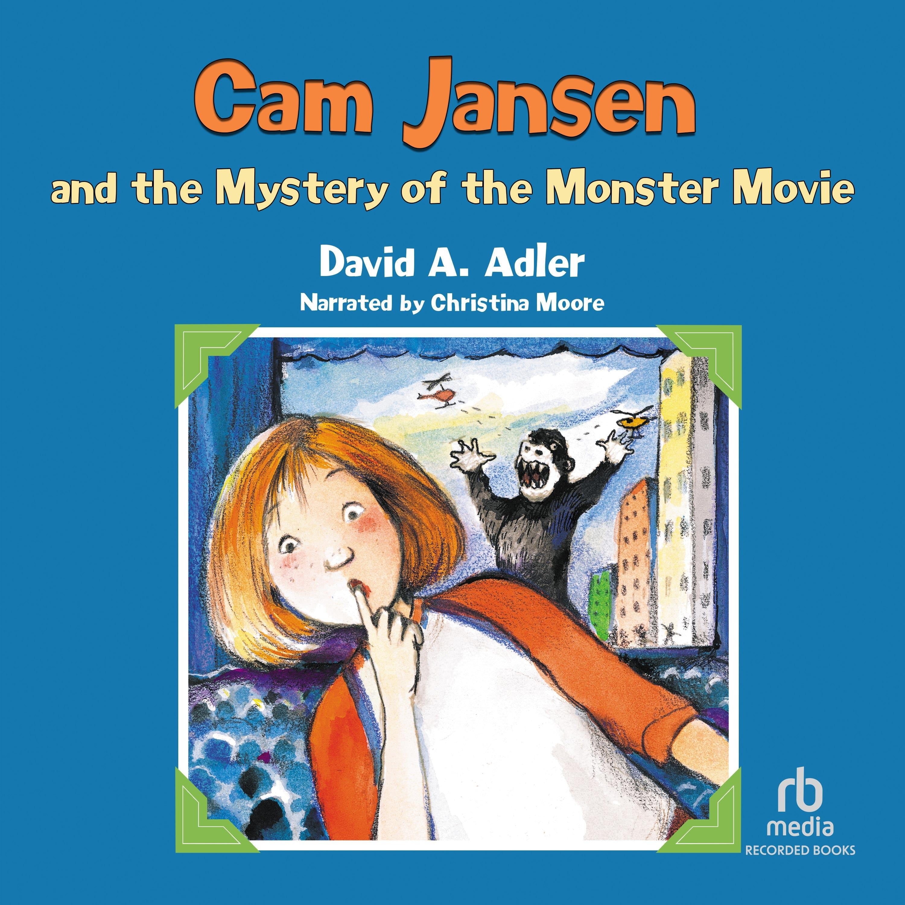 Cam Jansen and the Mystery of the Monster Movie