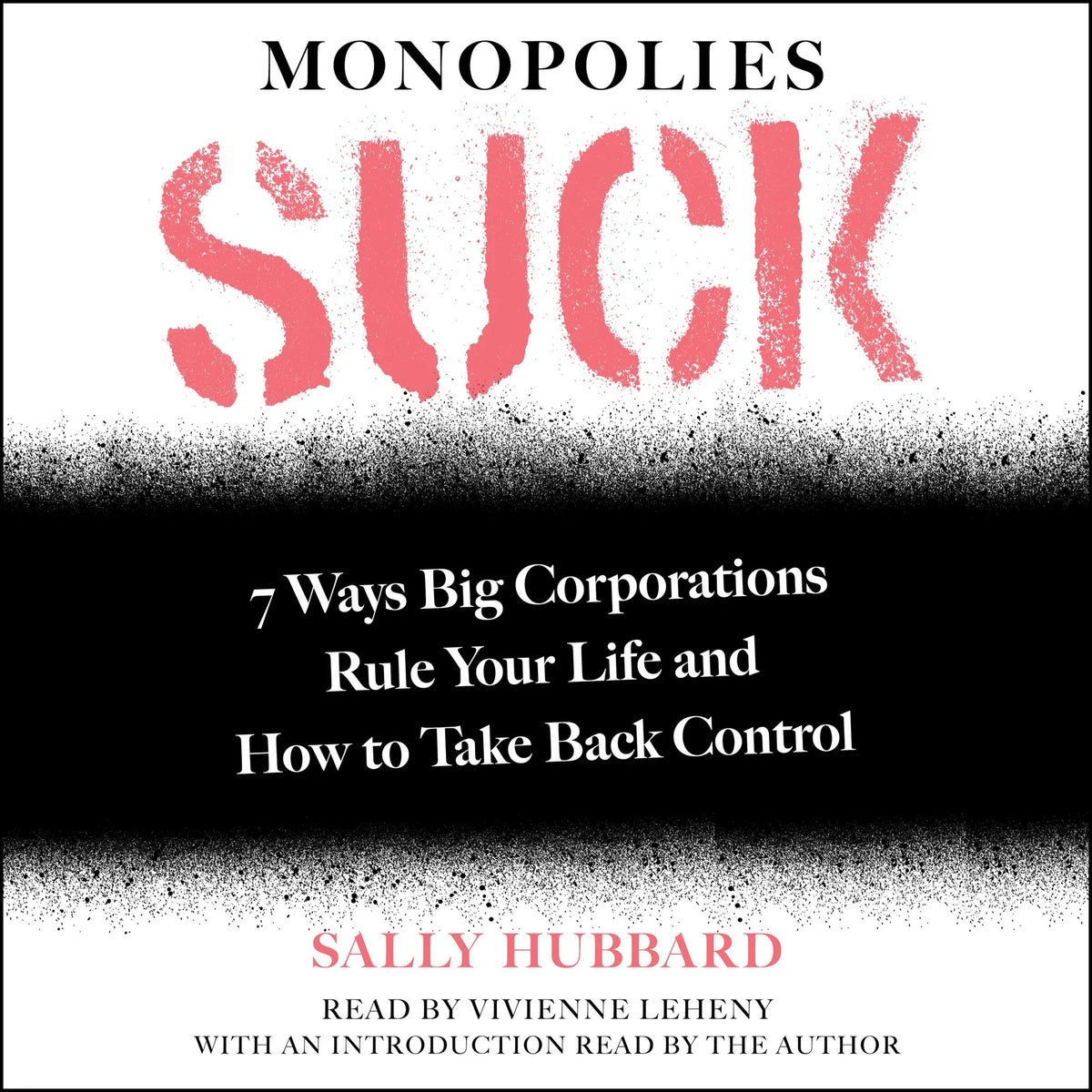 Monopolies Suck