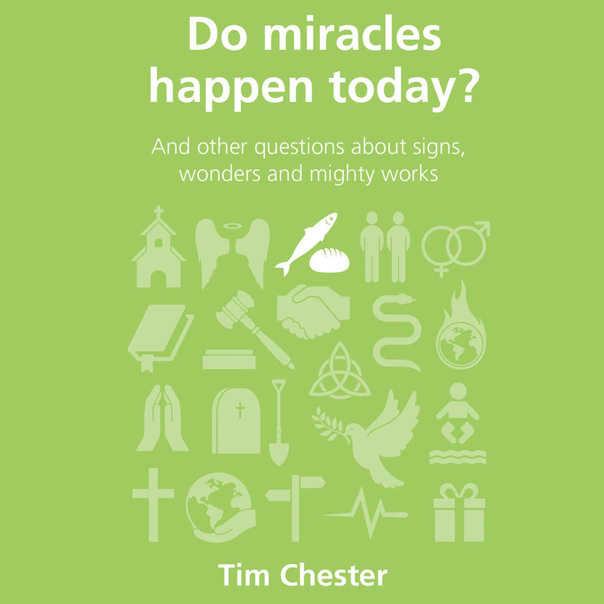 Do Miracles Happen Today?