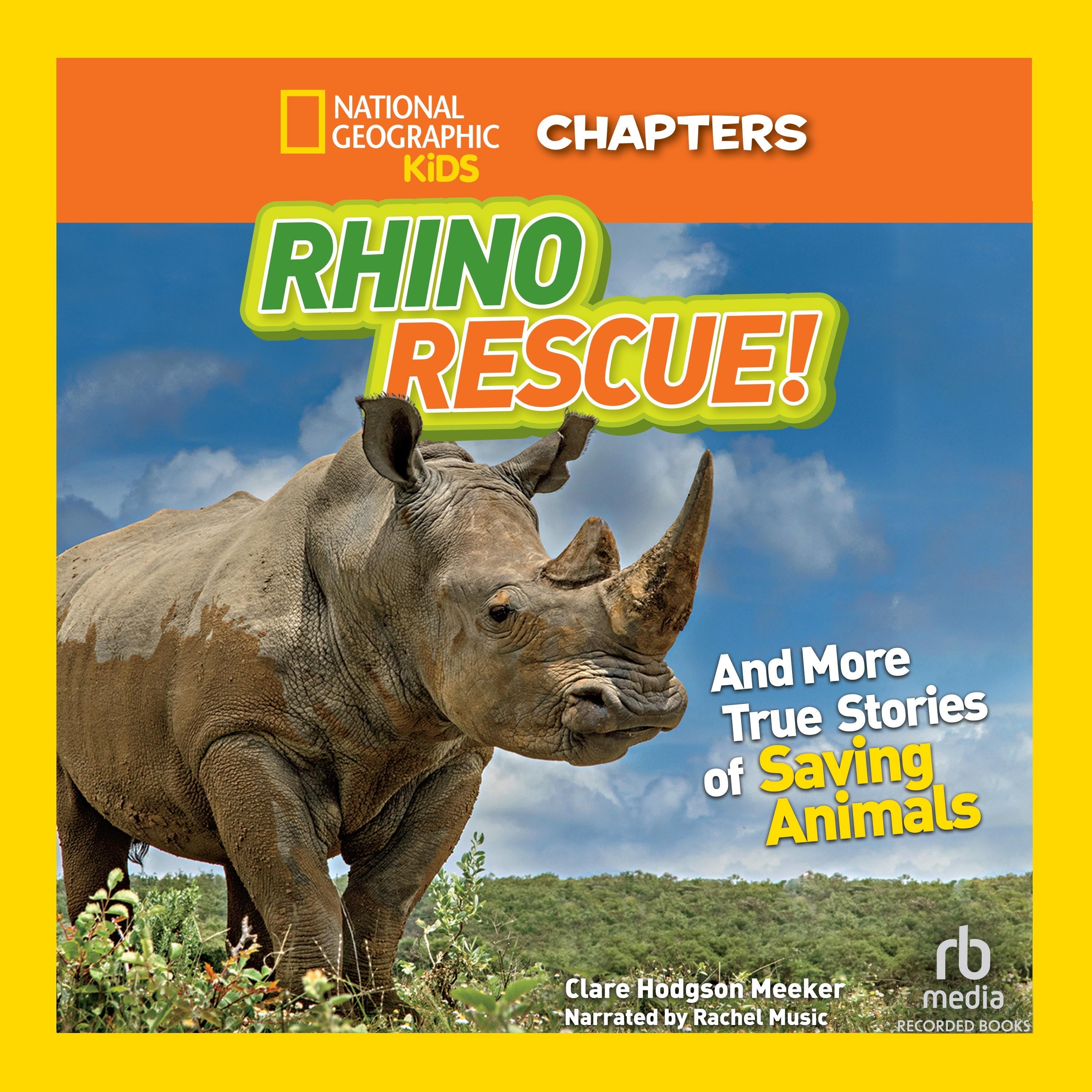 National Geographic Kids Chapters: Rhino Rescue!