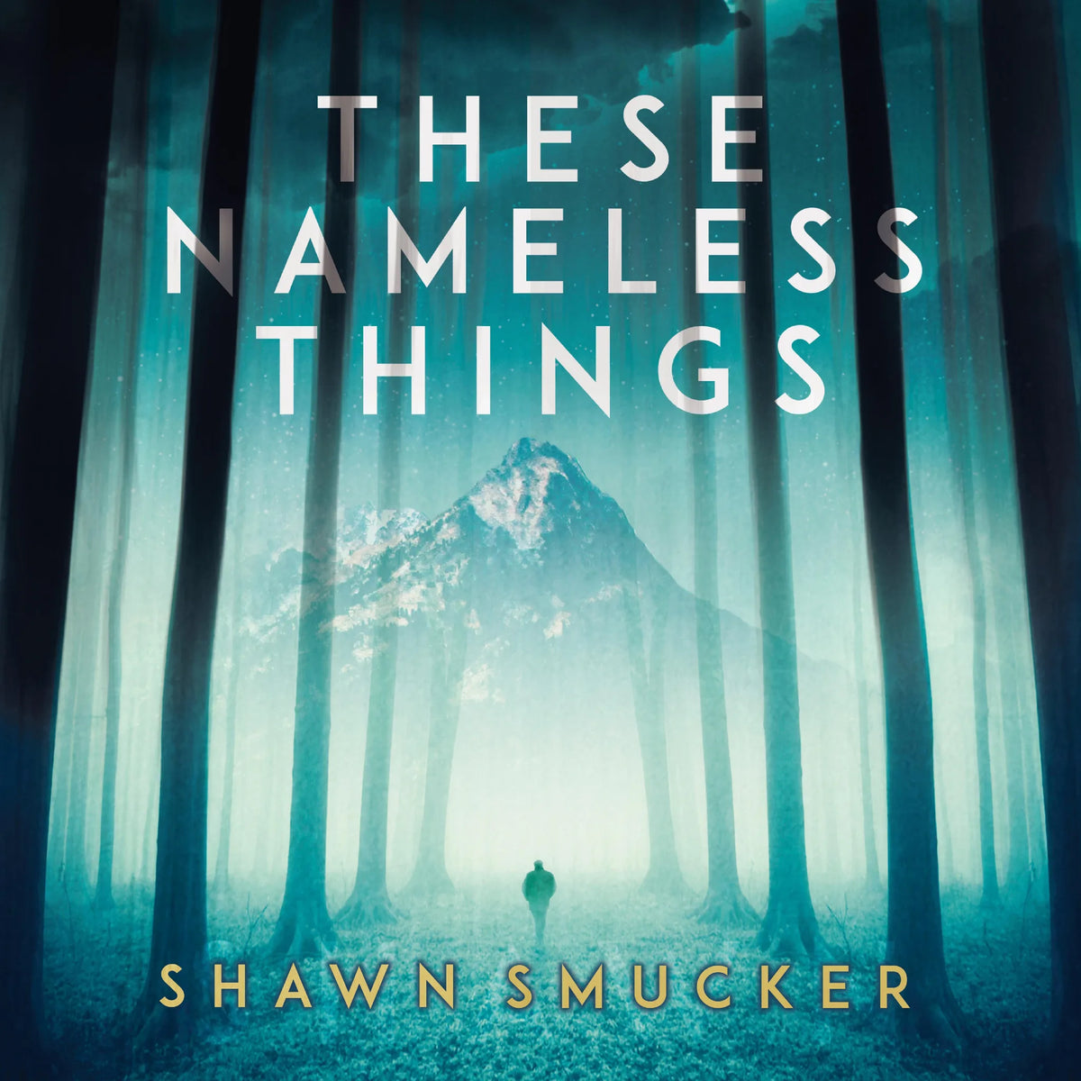 These Nameless Things