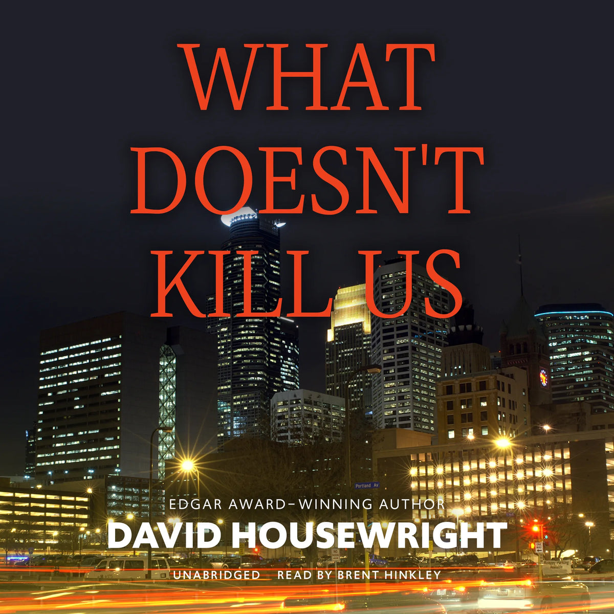 What Doesn’t Kill Us