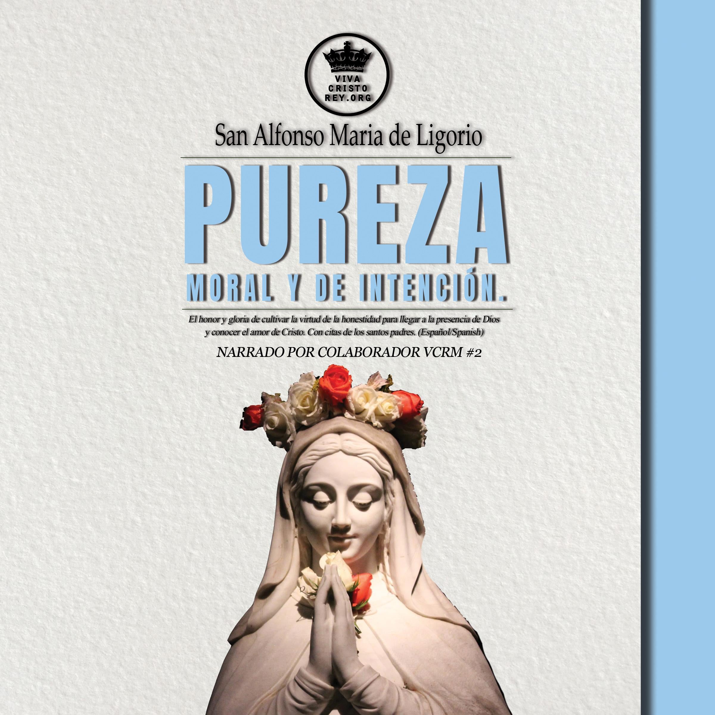 Pureza moral y de intención.