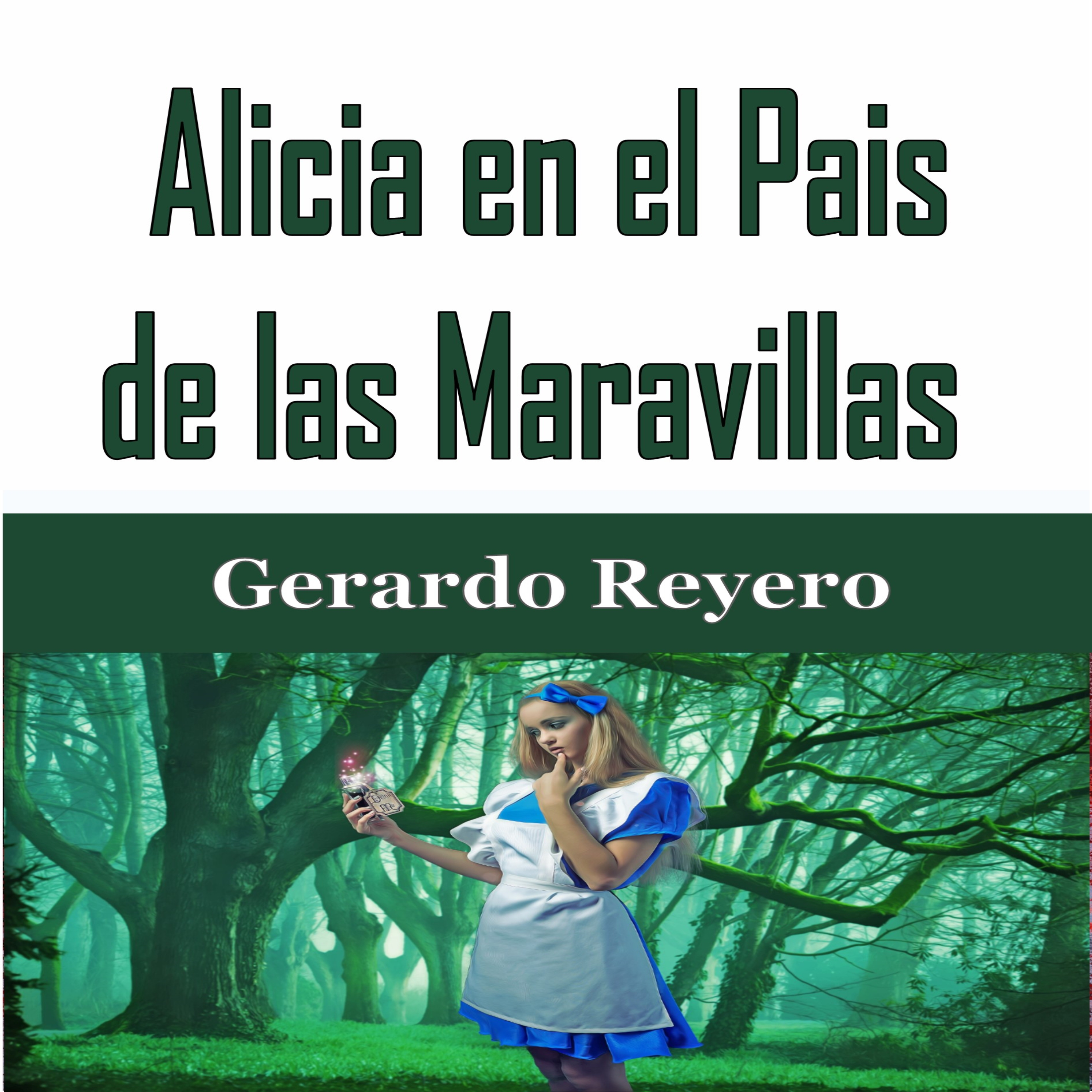 Alicia en el Pais de las Maravillas