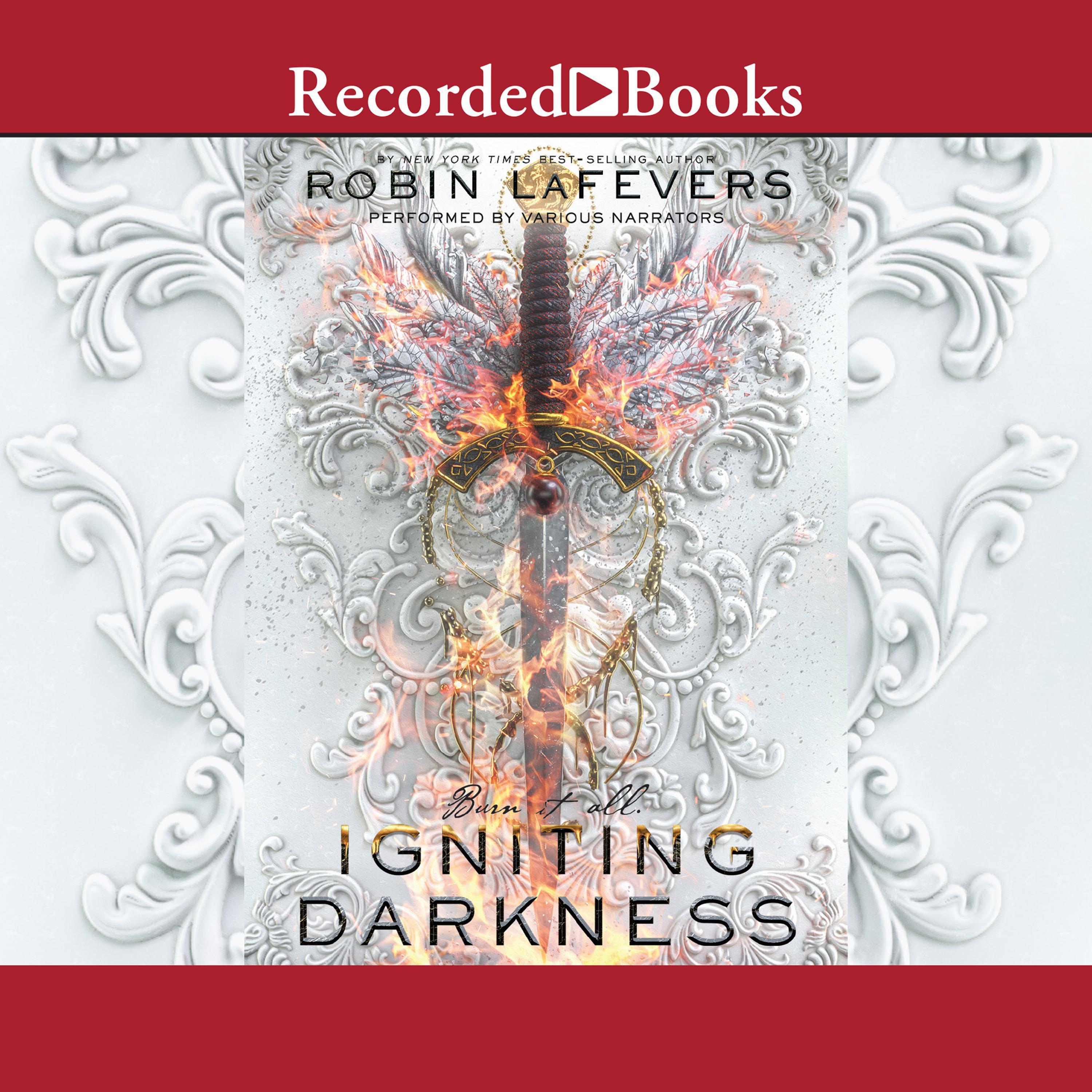 Igniting Darkness