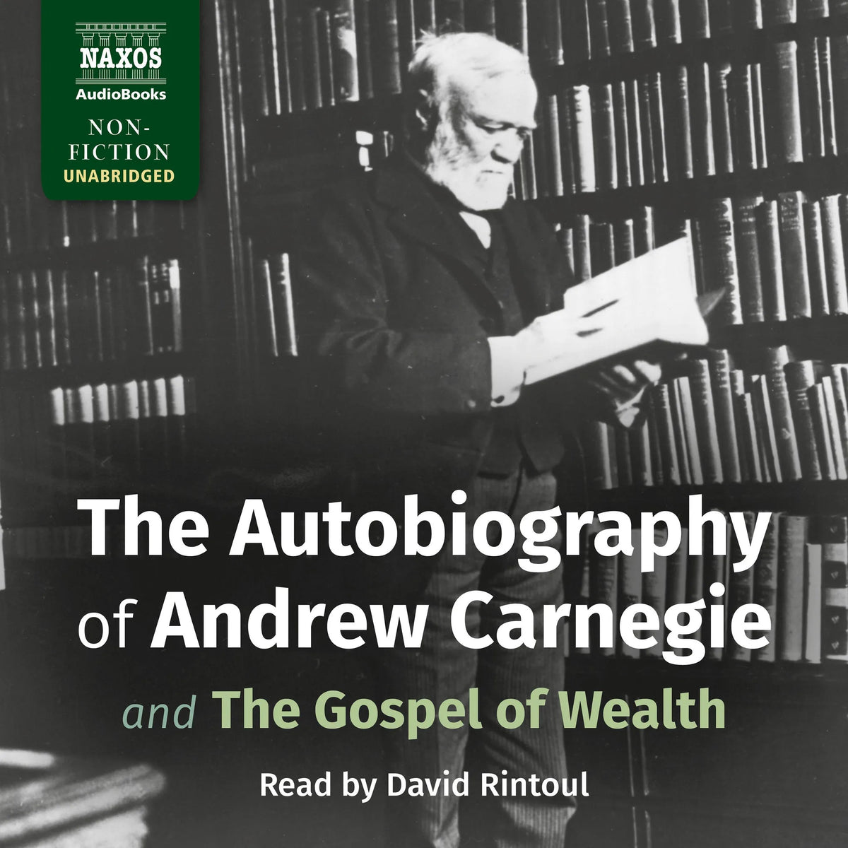 The Autobiography of Andrew Carnegie