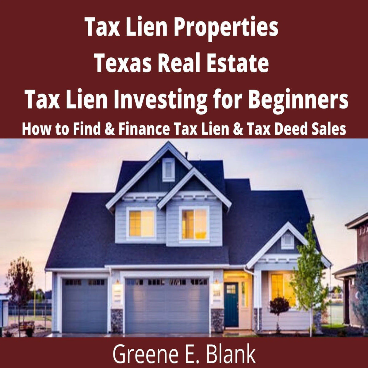 Tax Lien Properties  Texas Real Estate Tax Lien Investing for Beginners