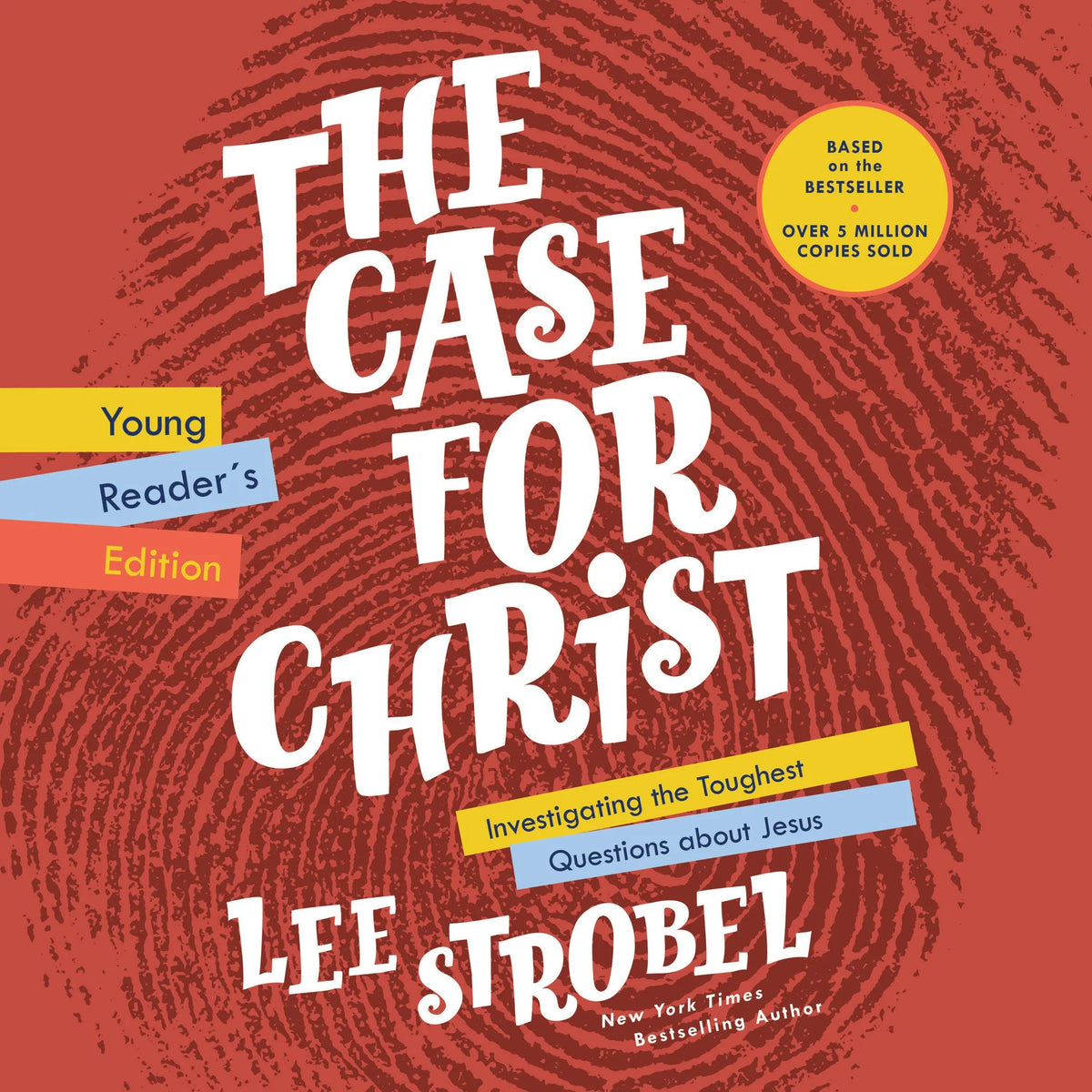 The Case for Christ Young Reader's Edition