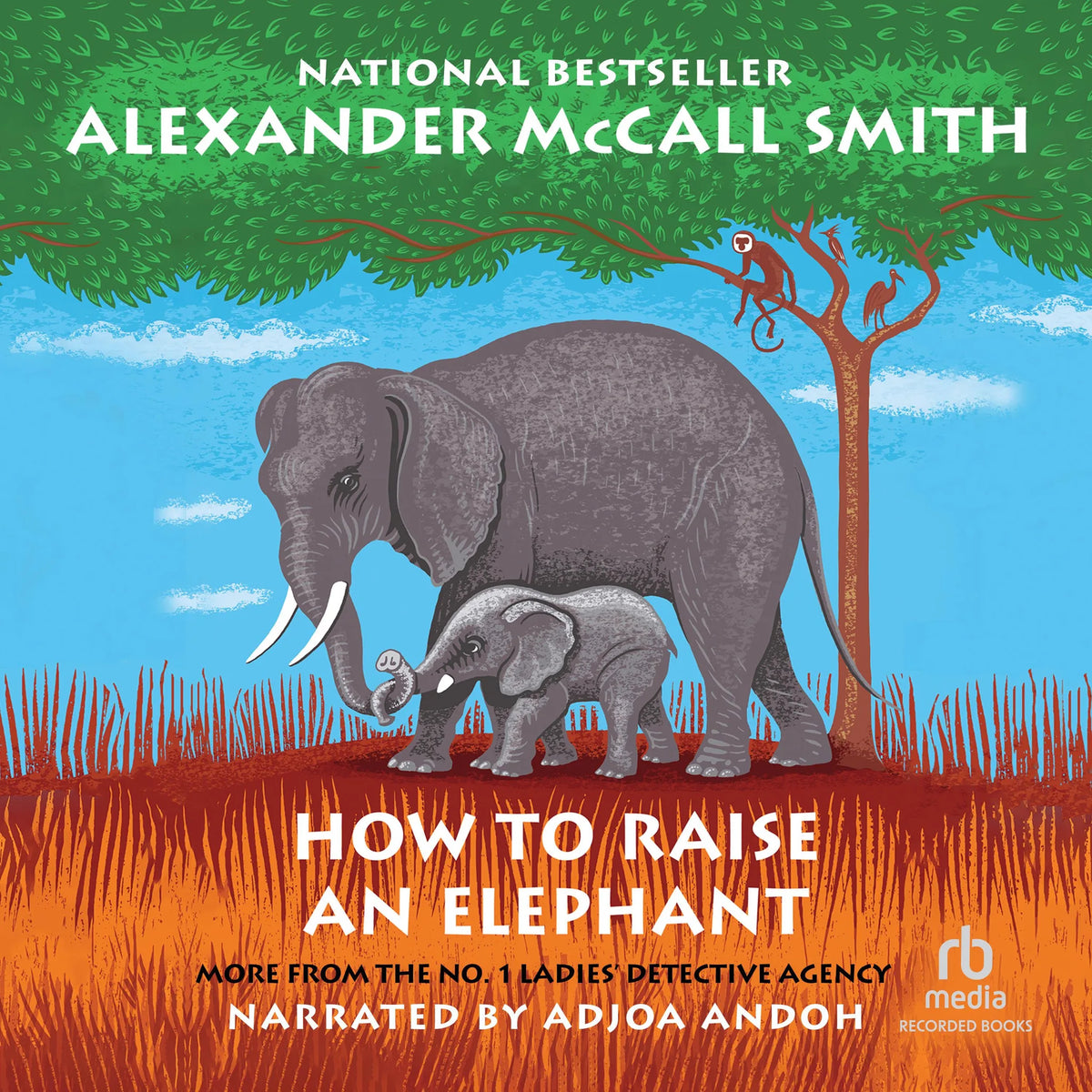 How to Raise an Elephant