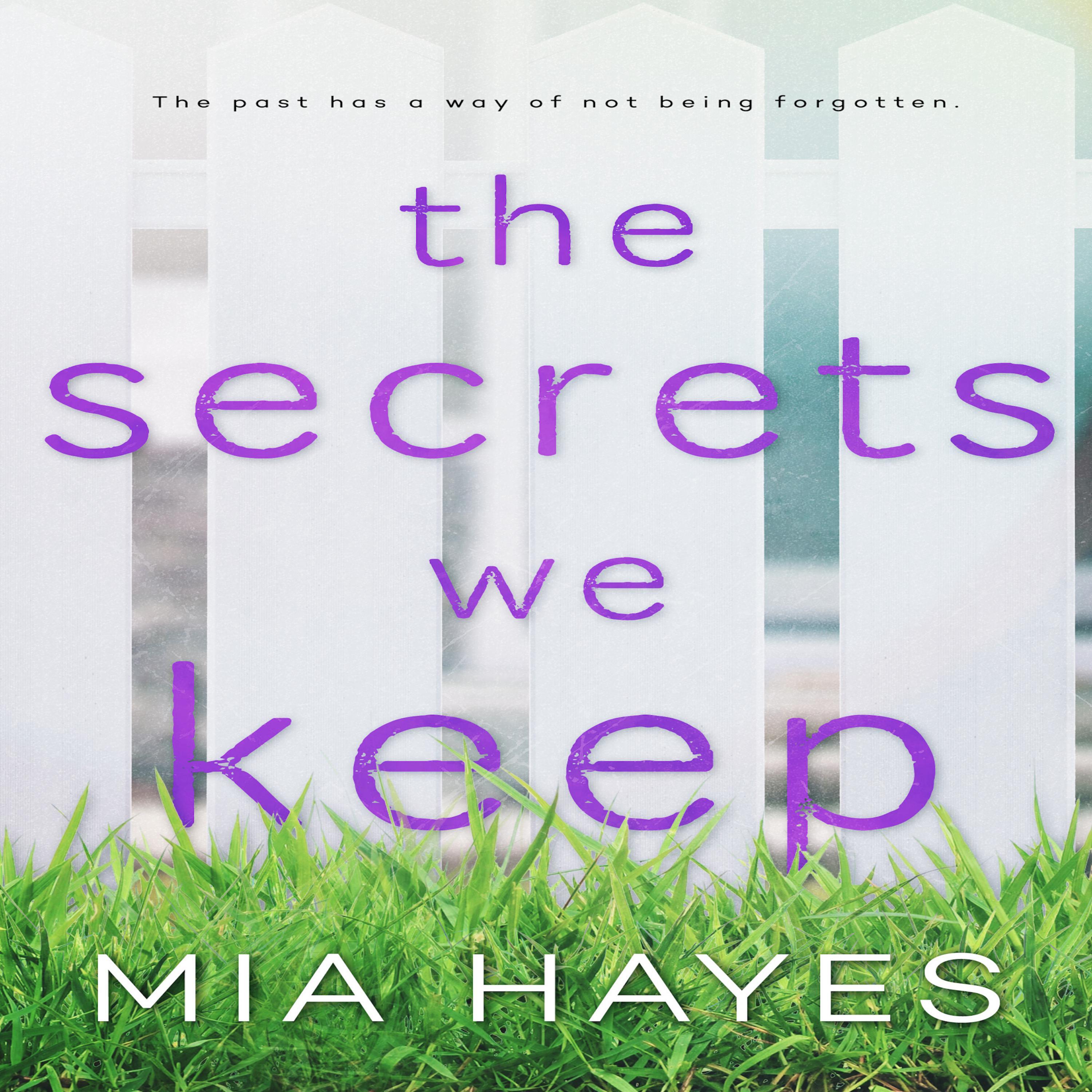 The Secrets We Keep