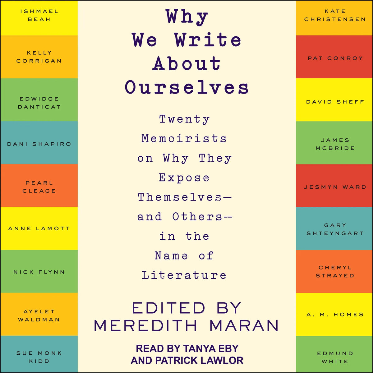 Why We Write About Ourselves