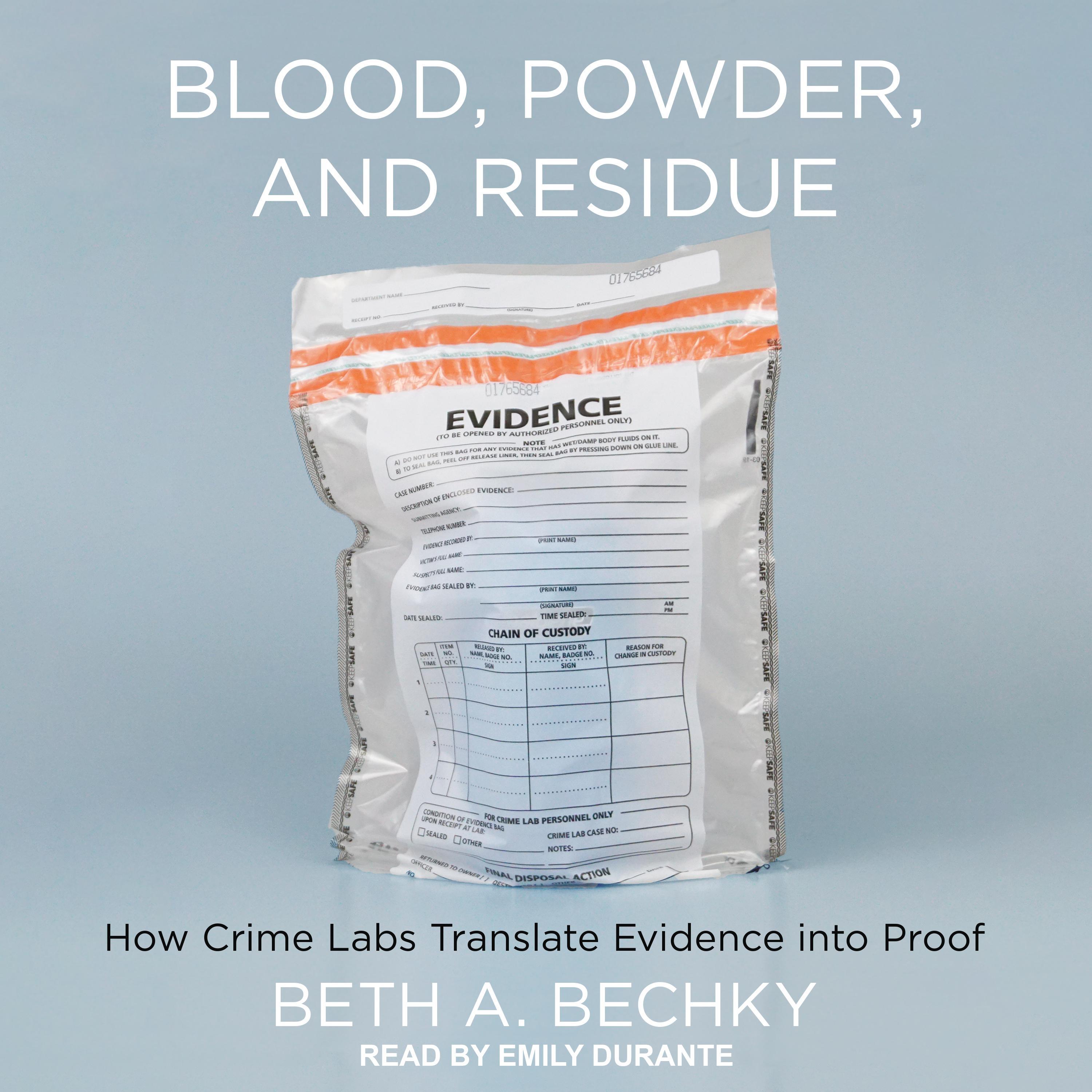 Blood, Powder, and Residue
