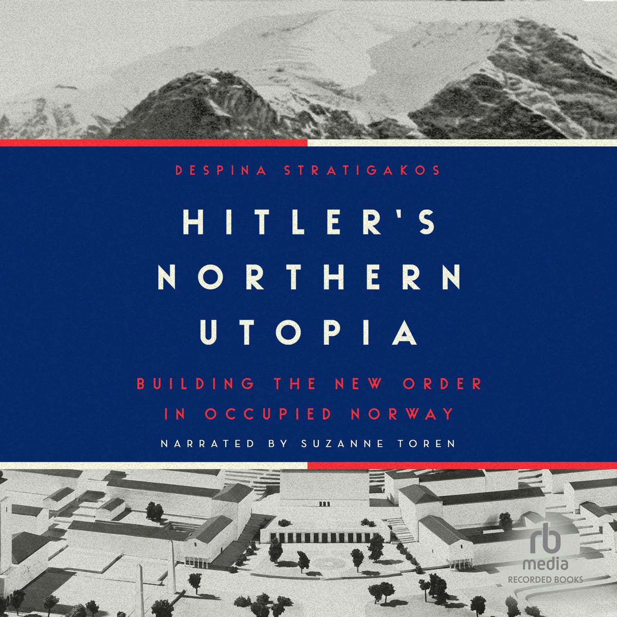 Hitler's Northern Utopia