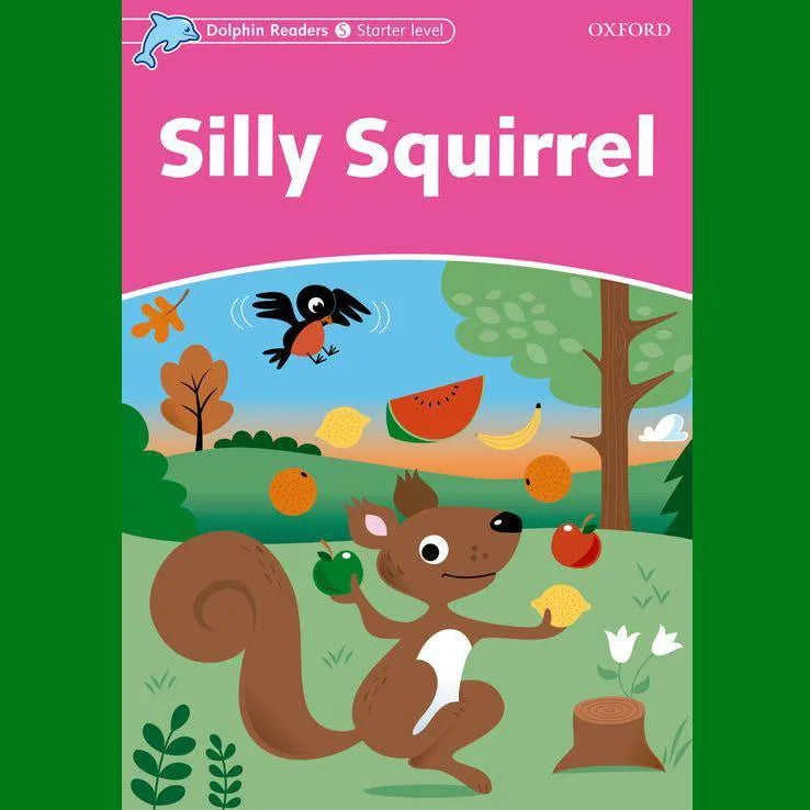 Silly Squirrel